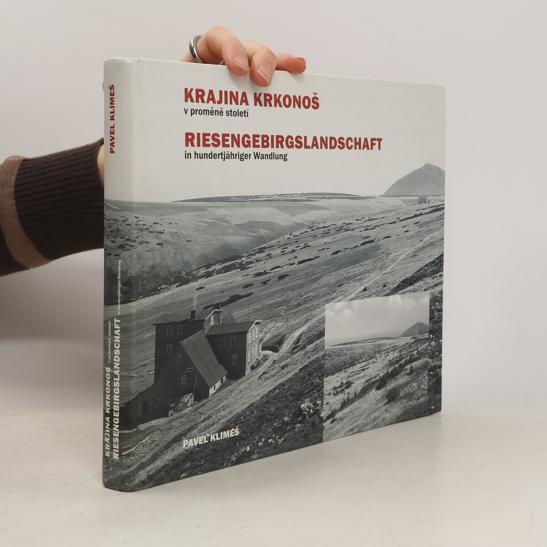 Pavel Klimeš Krajina Krkonoš v proměně století