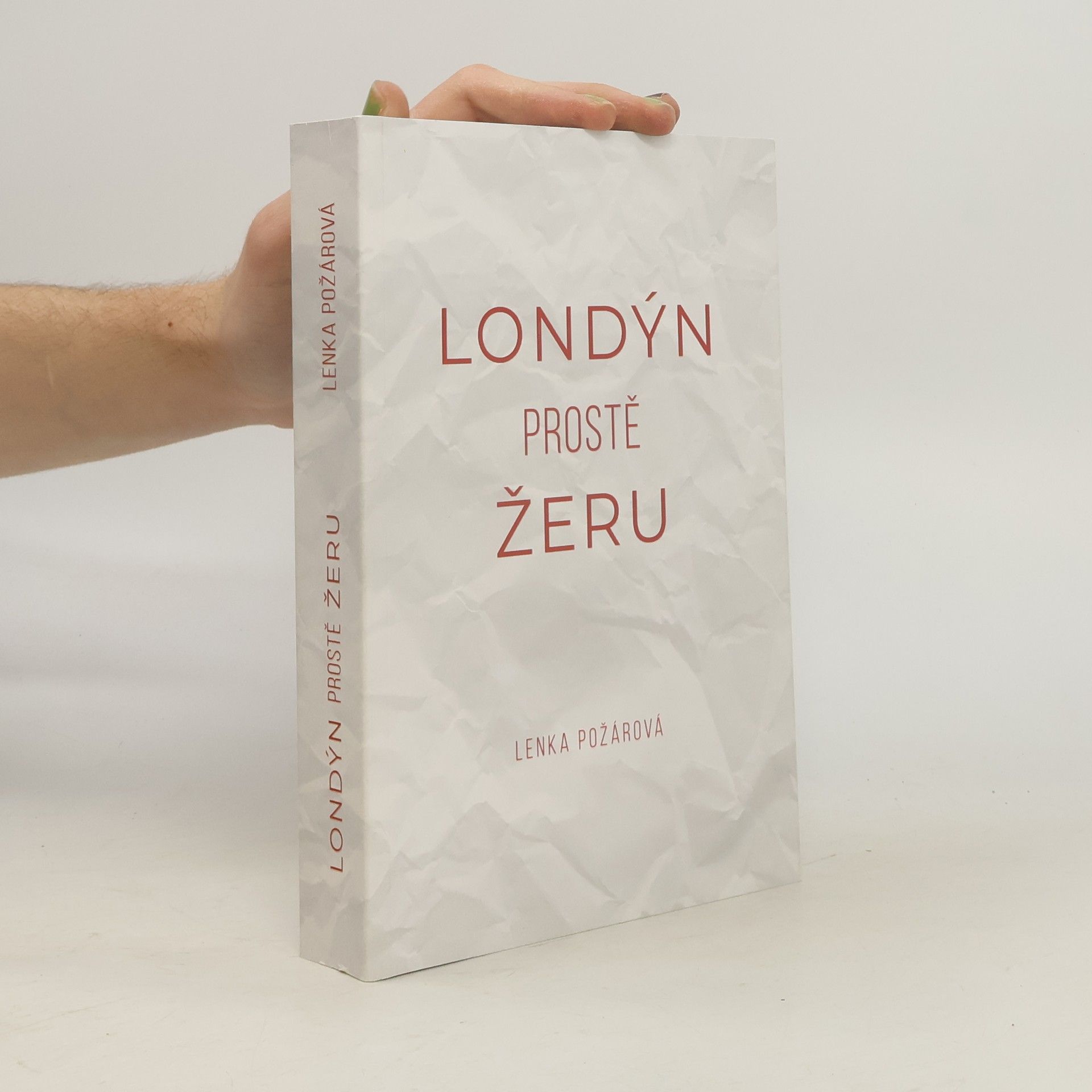 Lenka Požárová Londýn prostě žeru