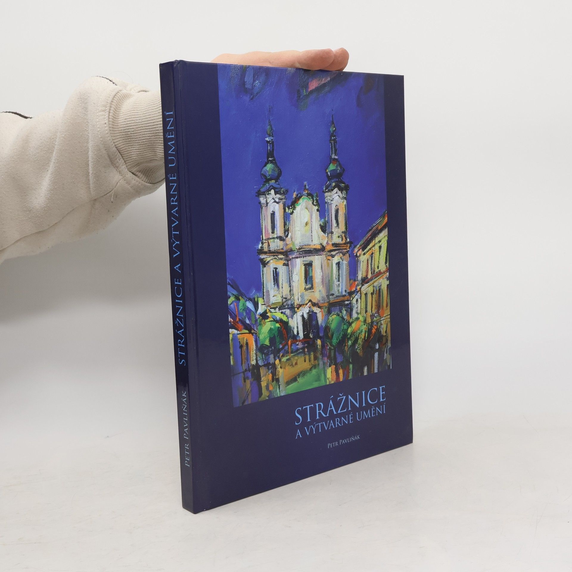 Petr Pavliňák Strážnice a výtvarné umění