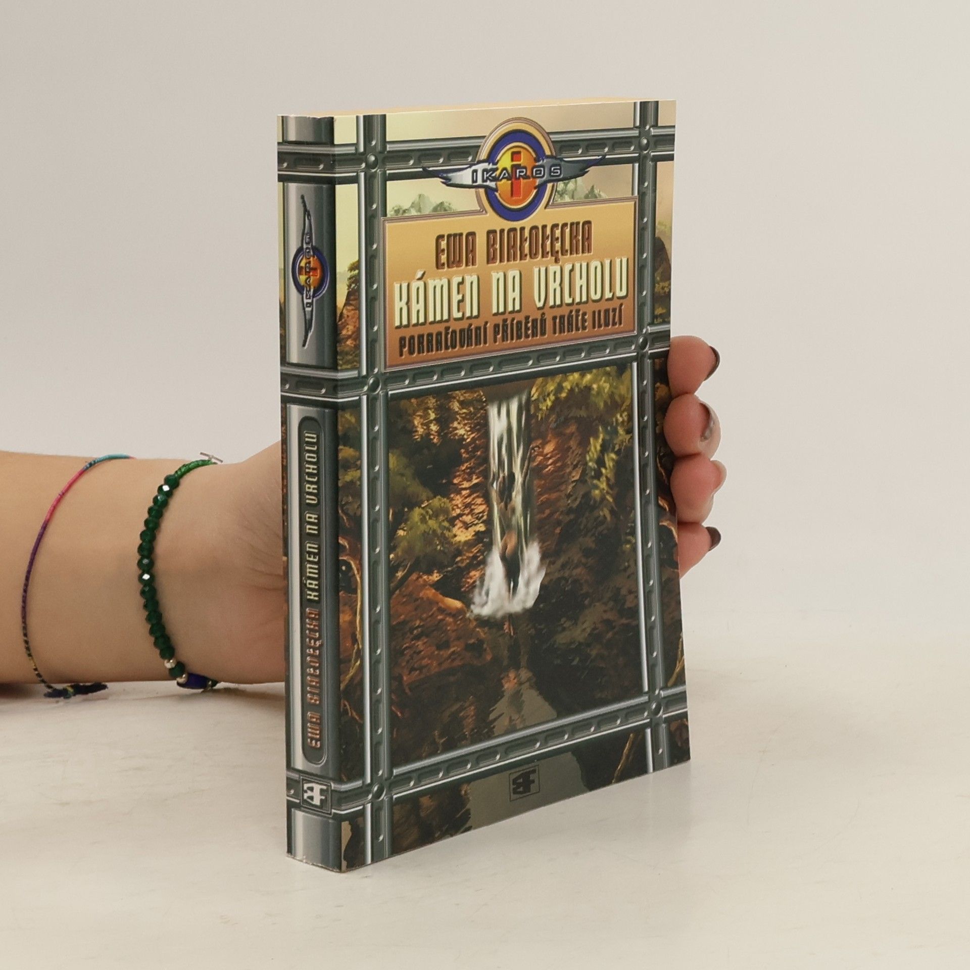 Ewa Białołęcka Kámen na vrcholu : pokračování příběhů Tkáče iluzí