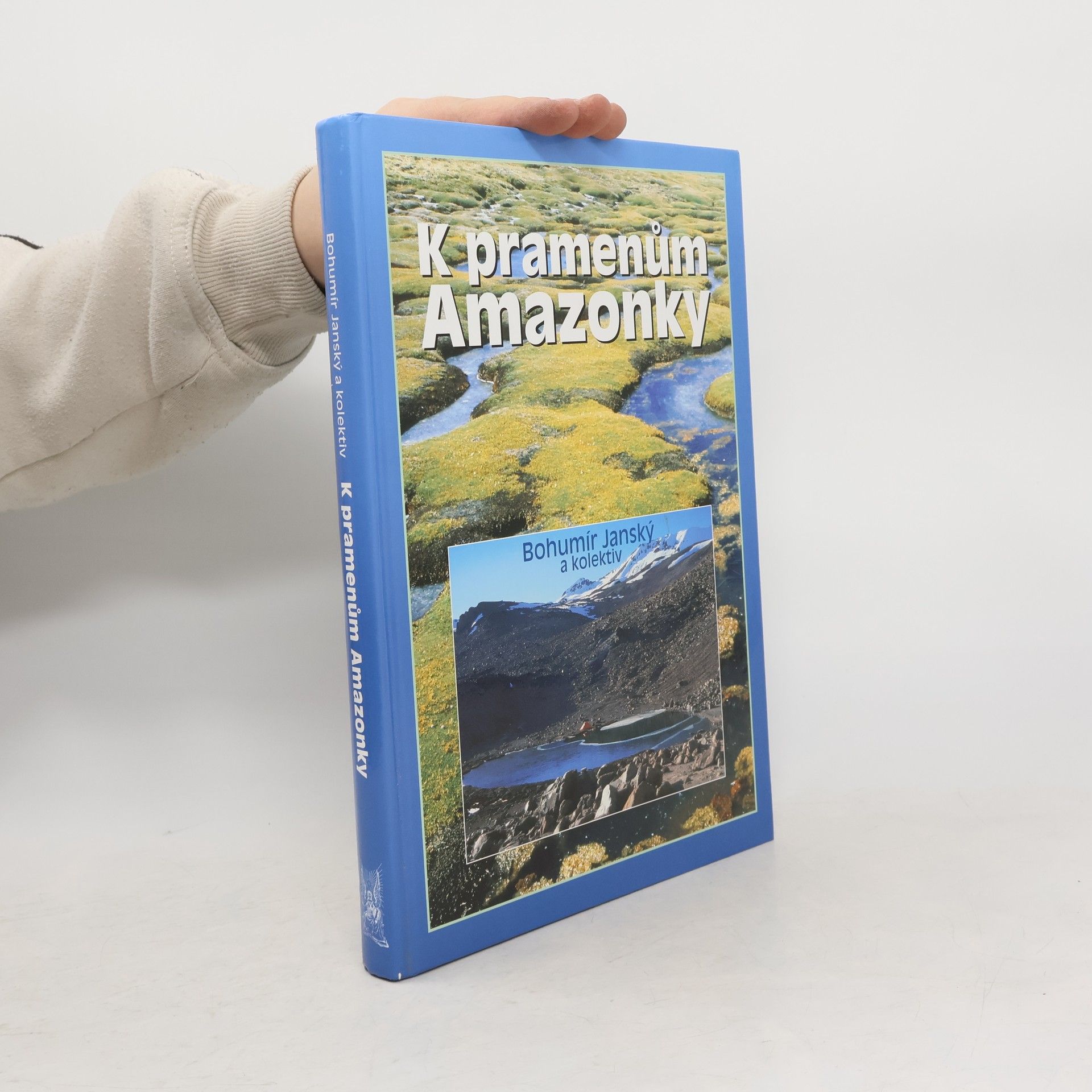 Bohumír Janský K pramenům Amazonky