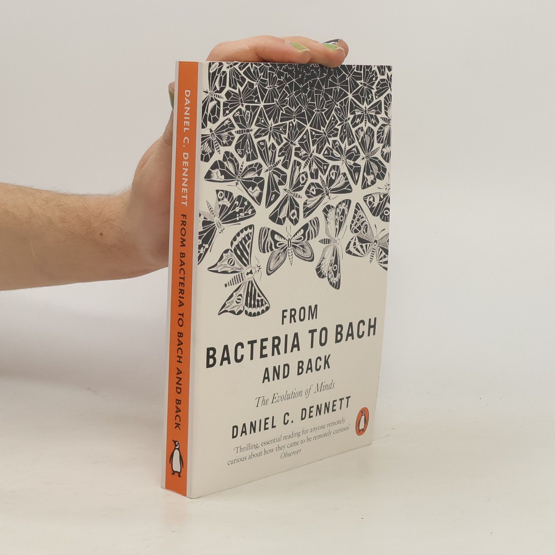 Daniel Clement Dennett From bacteria to bach and back : the evolution of minds