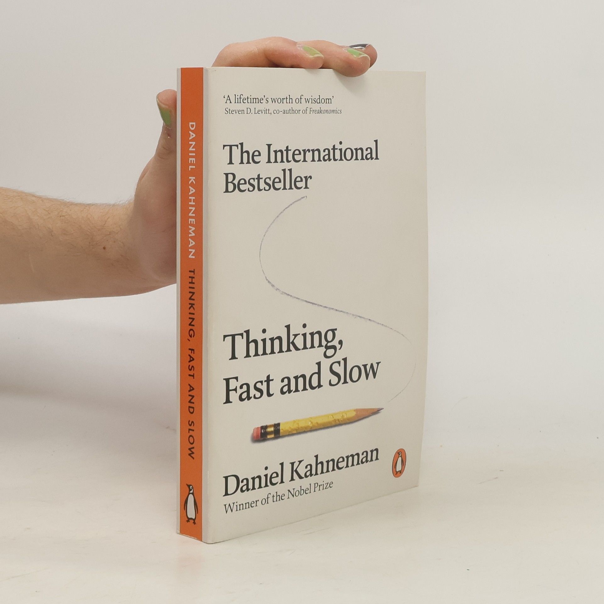Daniel Kahneman Thinking, Fast and Slow