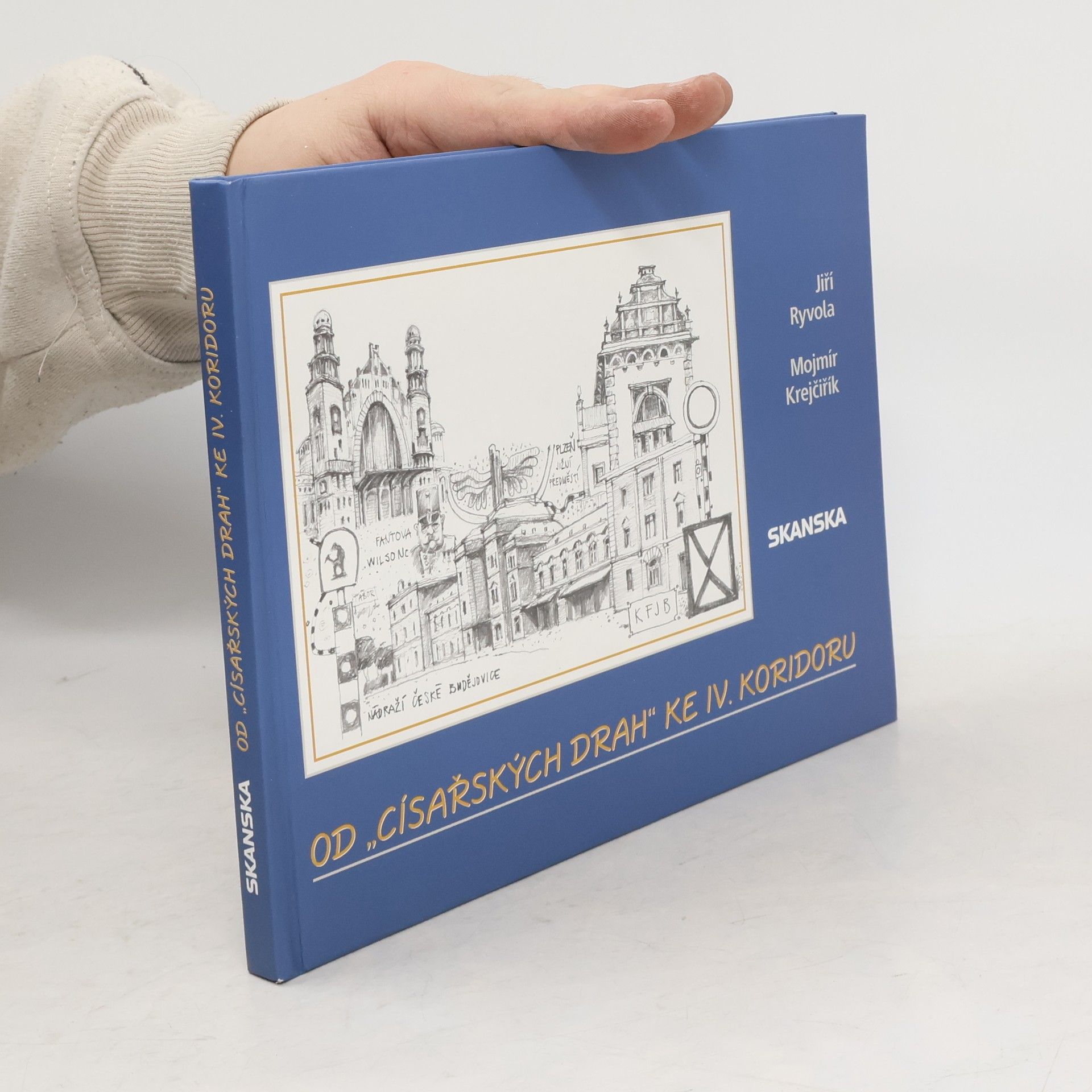 Mojmír Krejčiřík Od "císařských drah" ke IV. koridoru