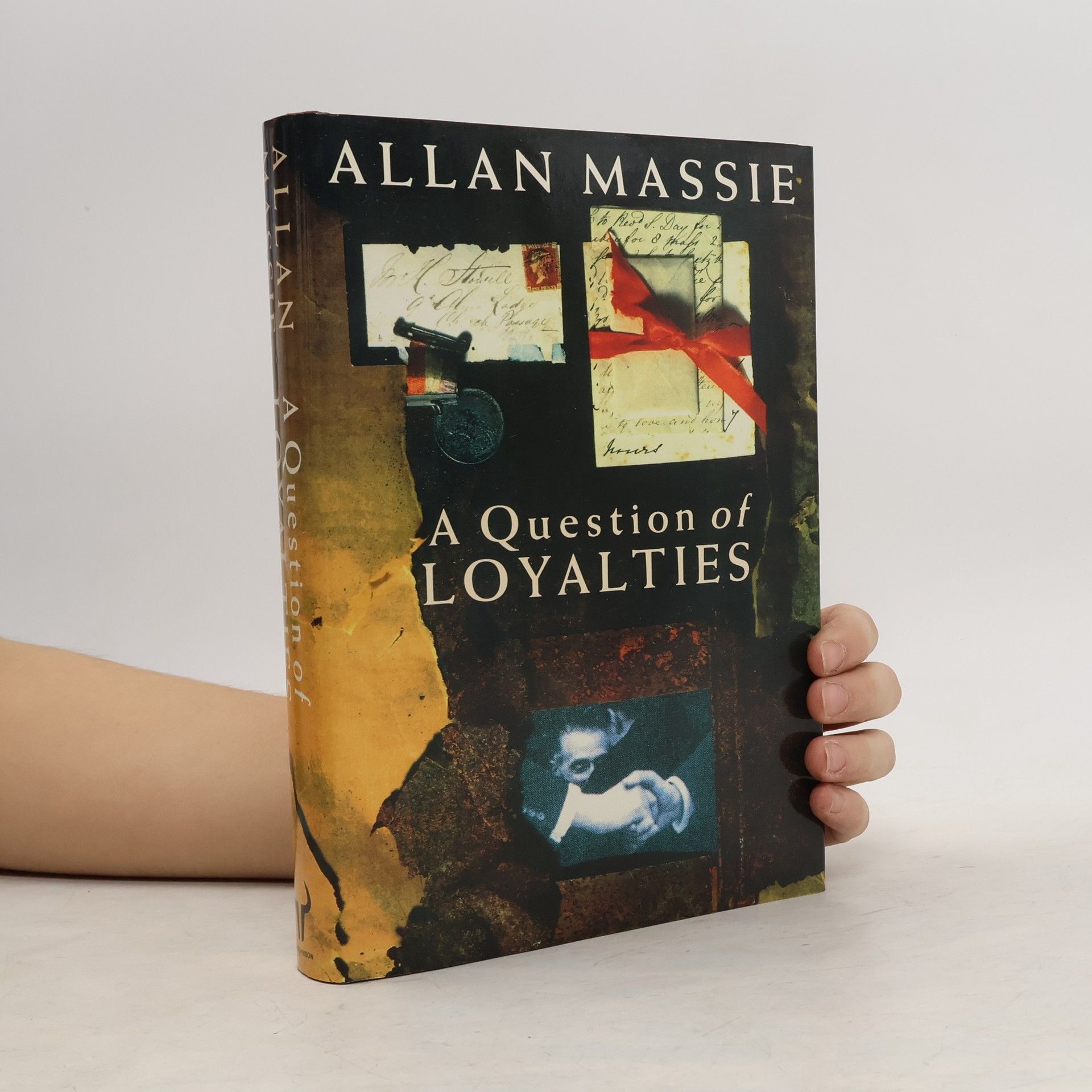 Allan Massie A Question of Loyalties