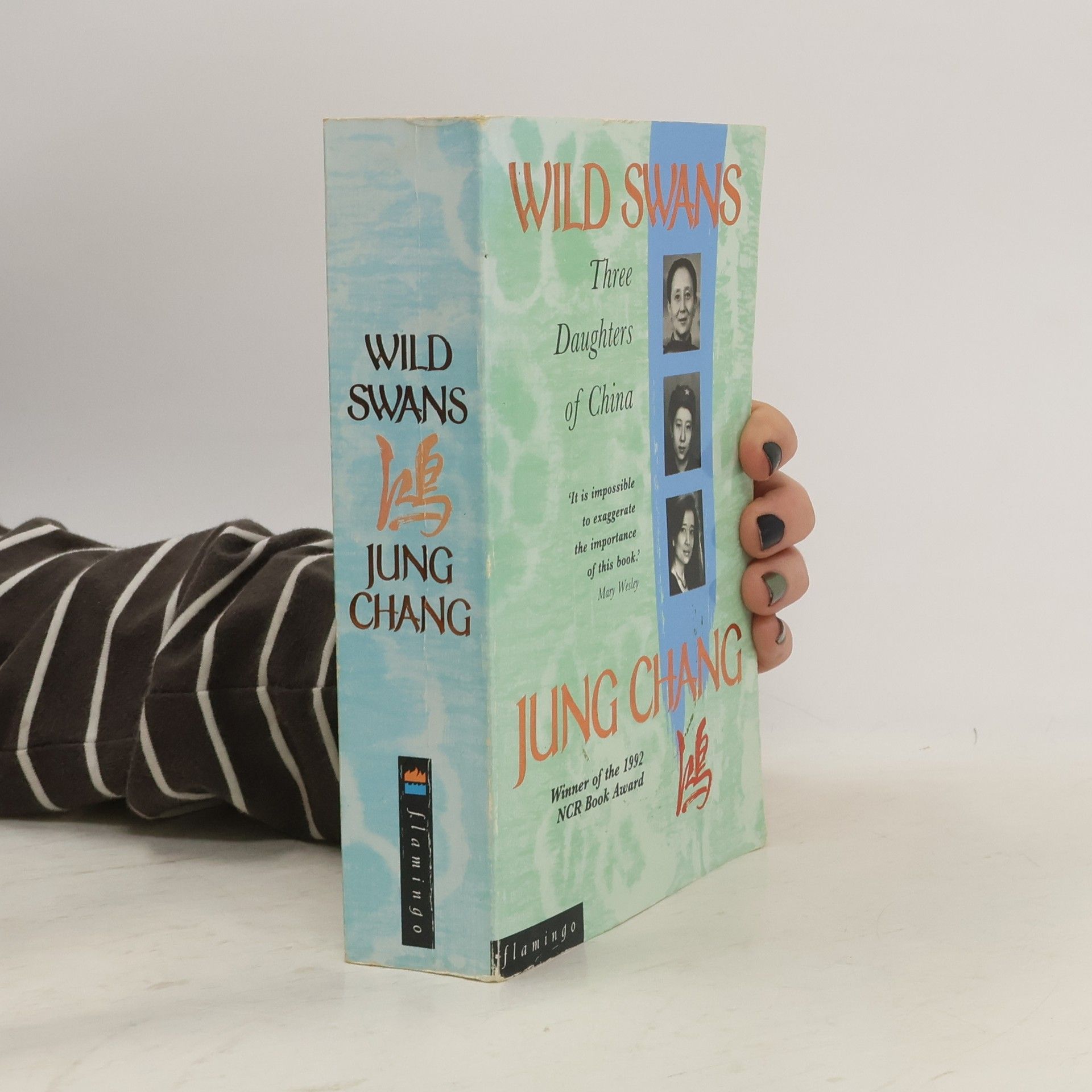 Yong Chang Wild Swans. Three Daughters of China