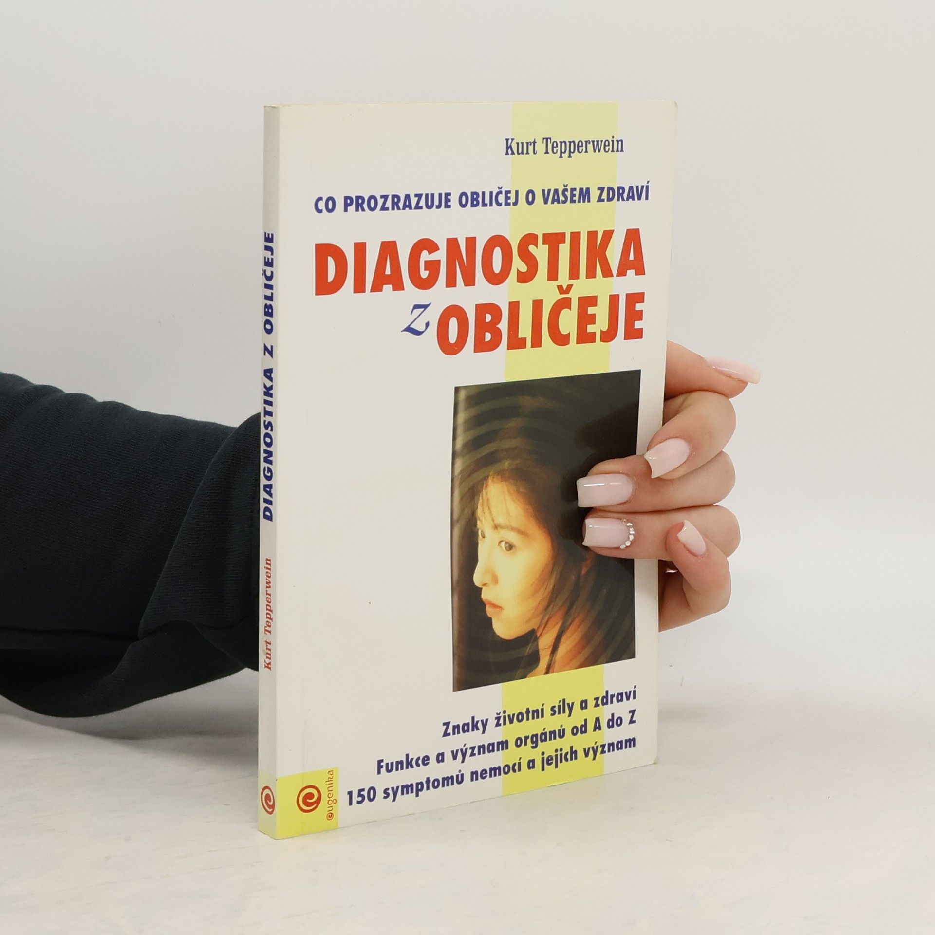 Vladimír Čadský Diagnostika z obličeje : patofyziognomie