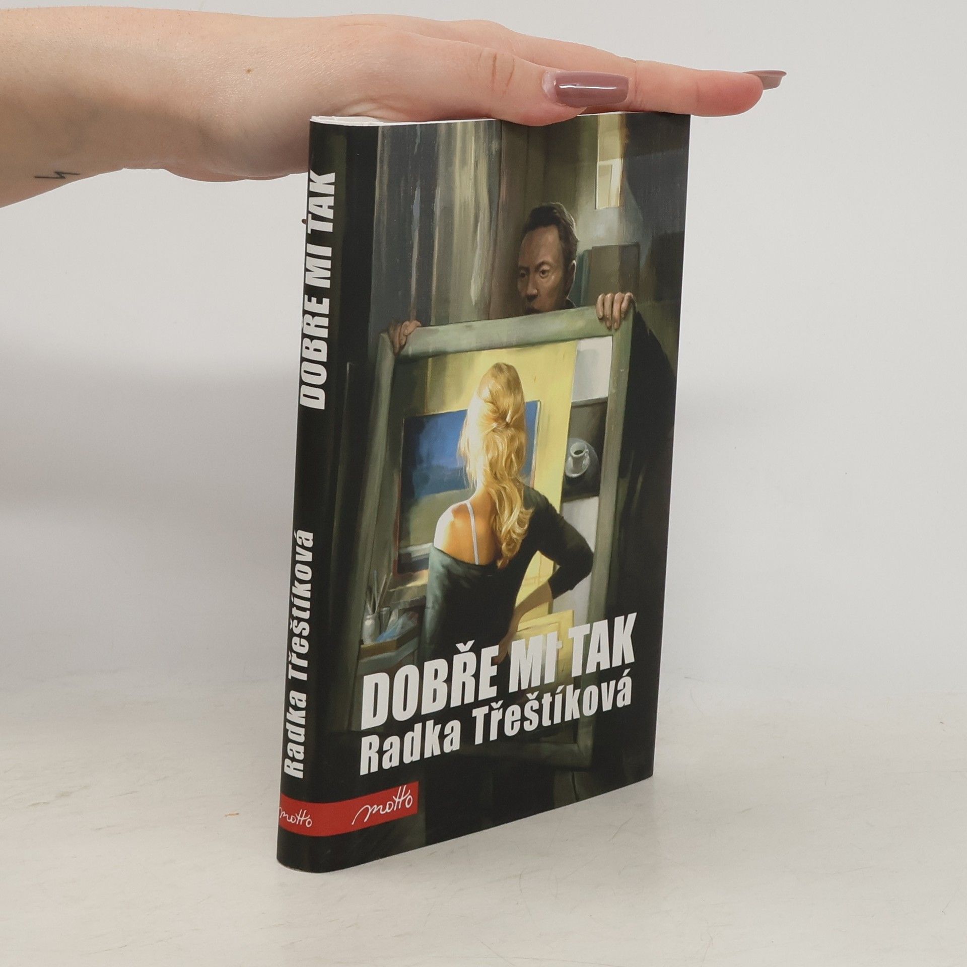 Radka Třeštíková Dobře mi tak