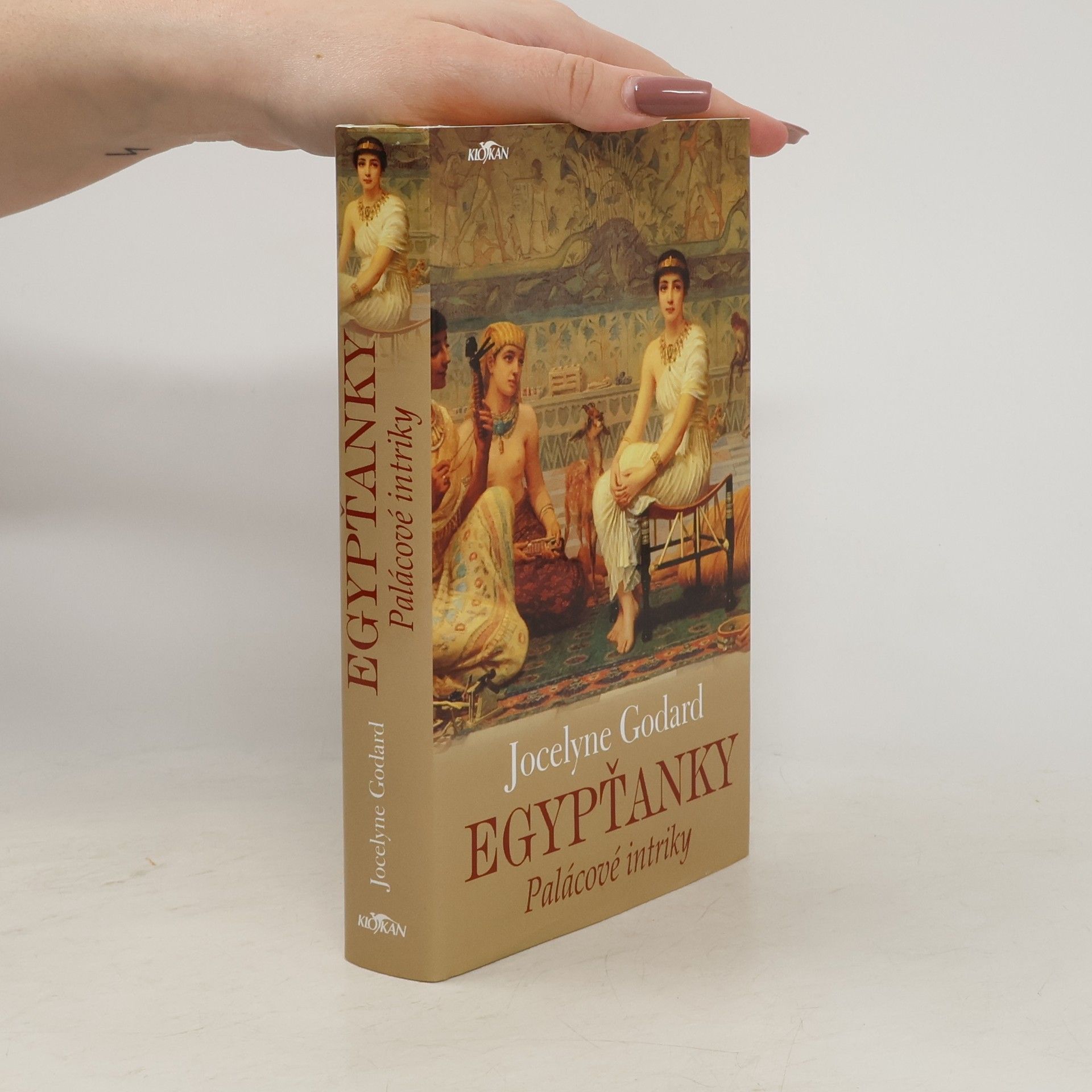 Jocelyne Godard Egypťanky - Palácové intriky