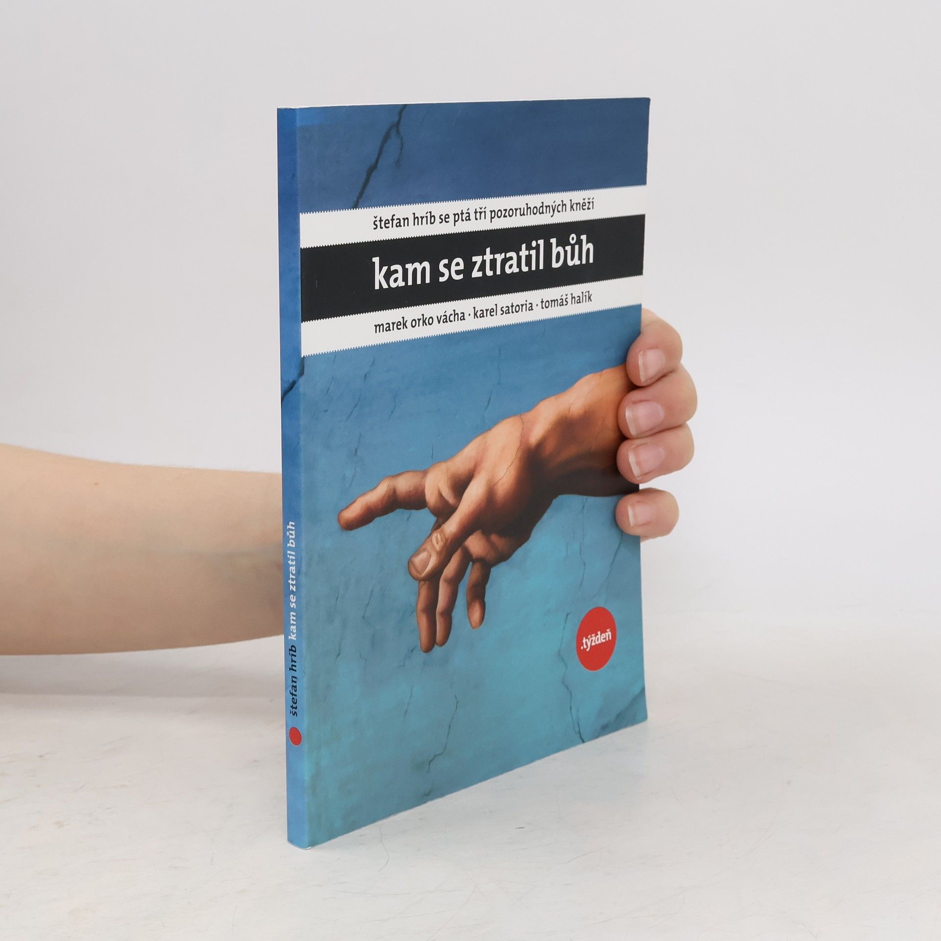 Štefan Hríb Kam se ztratil Bůh