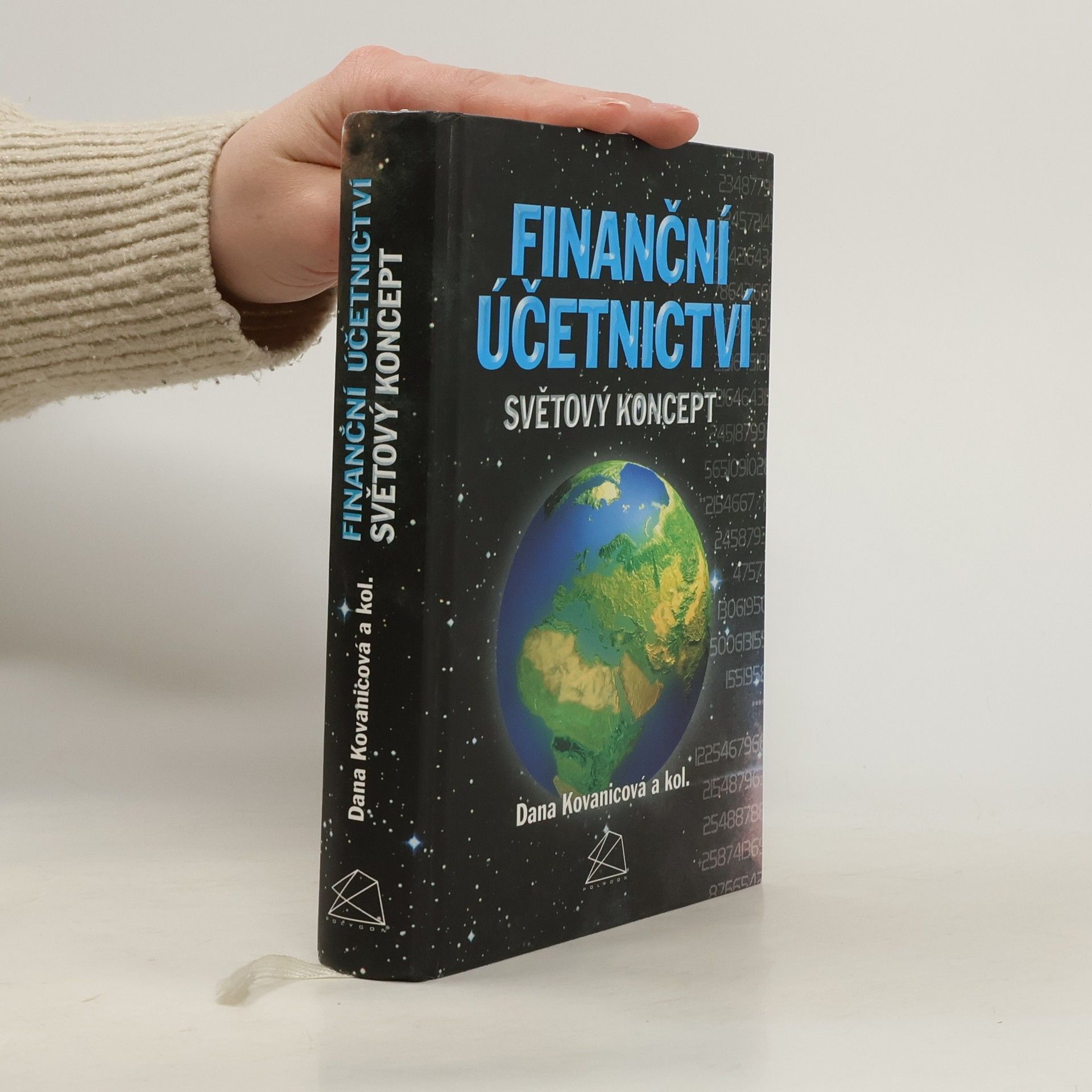 Dana Kovanicová Finanční účetnictví : světový koncept