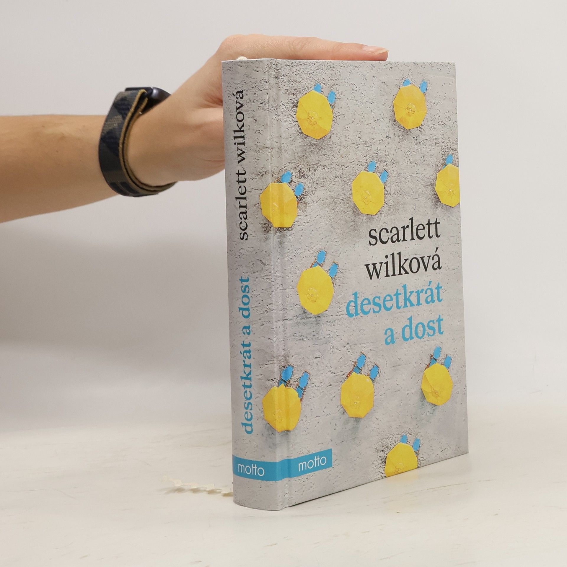 Scarlett Wilková Desetkrát a dost