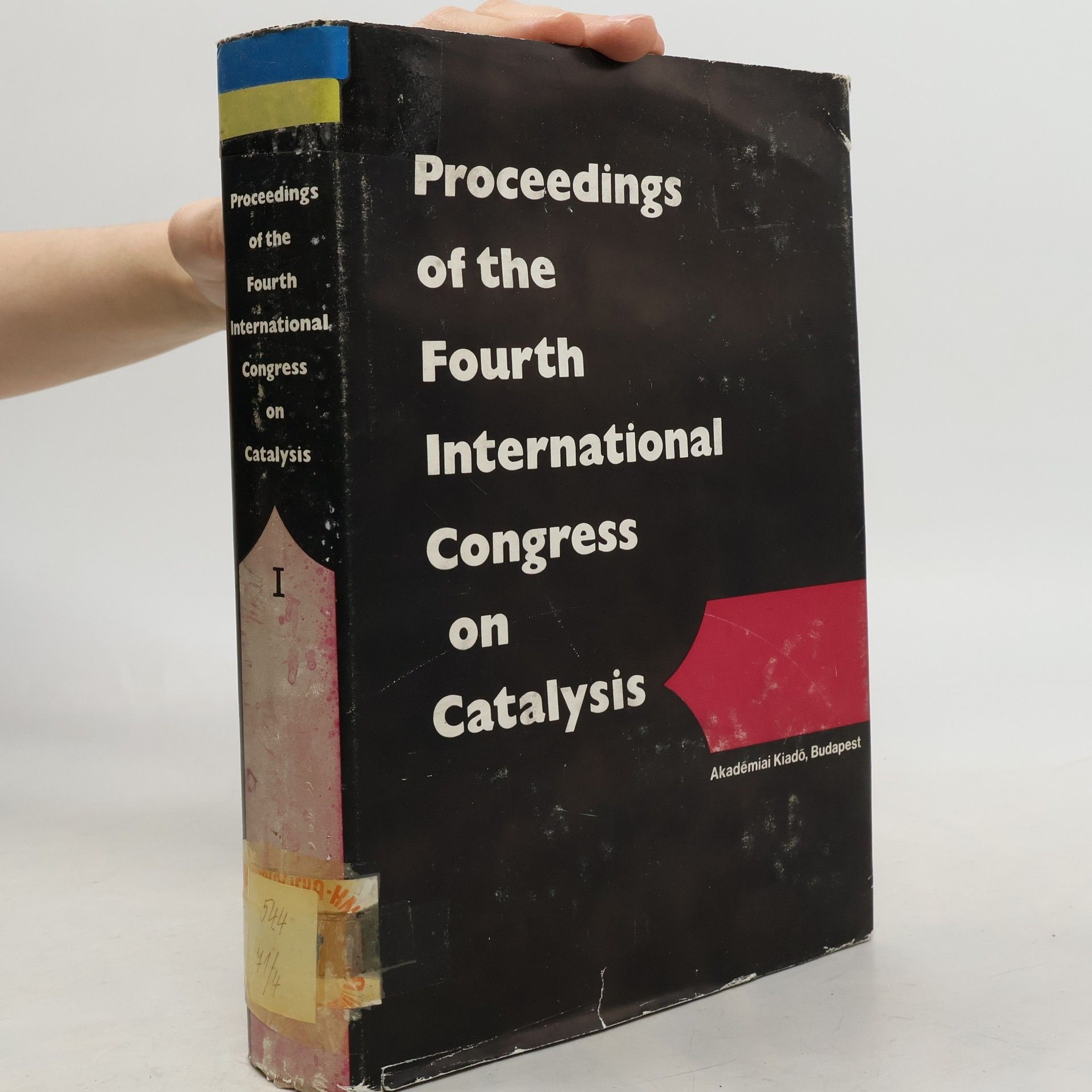 kolektiv Proceedings of the Fourth International Congress on Catalysis 1