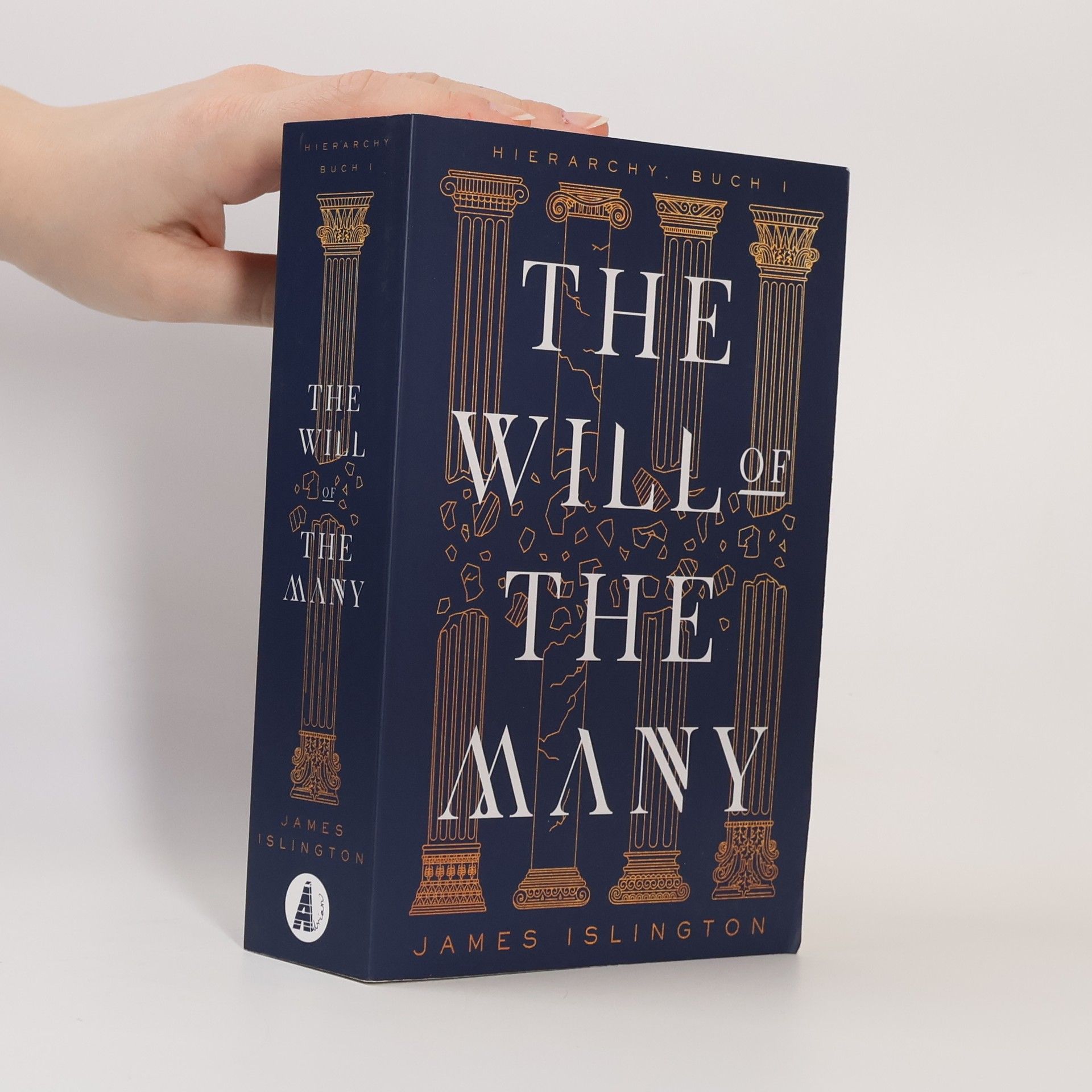 James Islington The Will of the Many