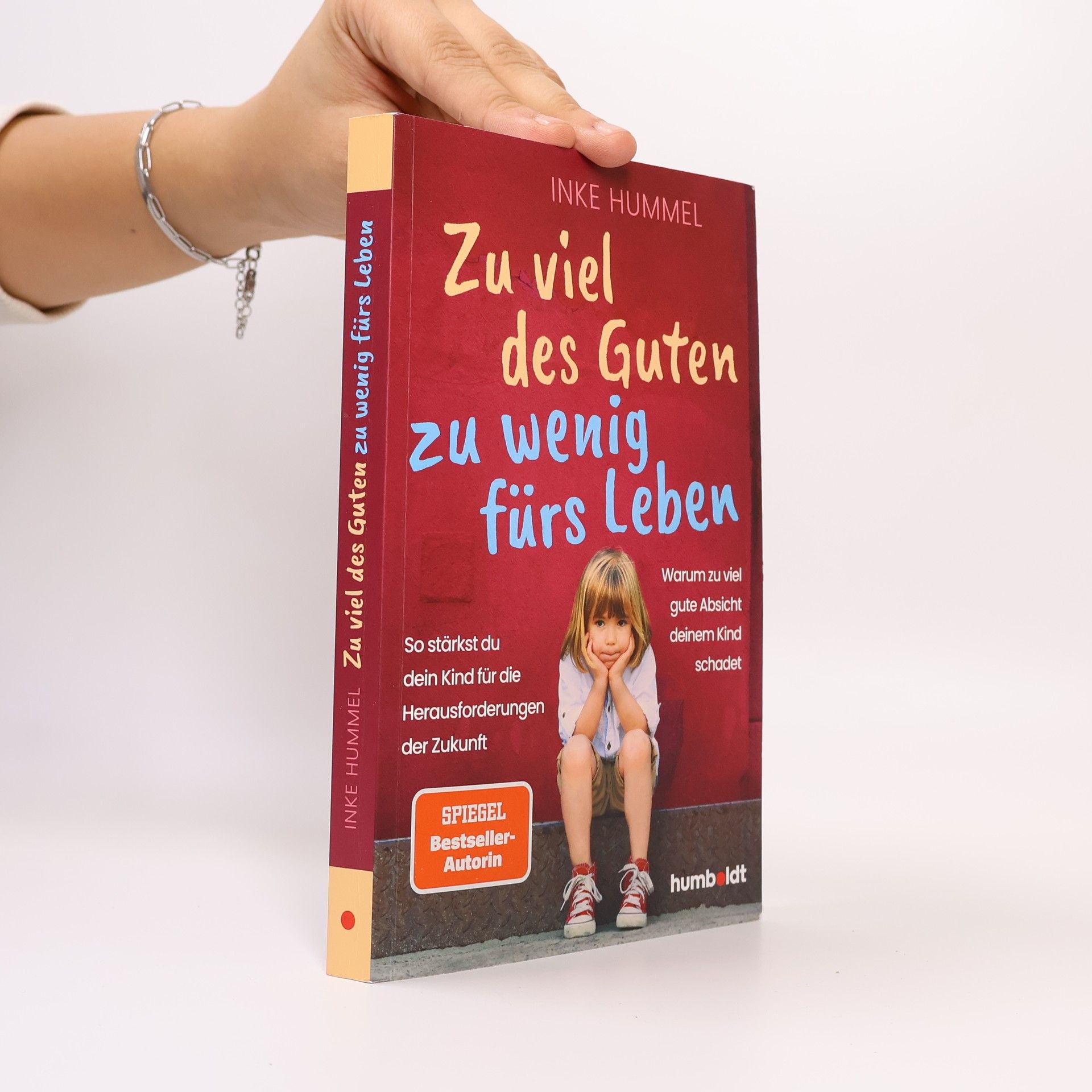 Inke Hummel Zu viel des Guten - zu wenig fürs Leben