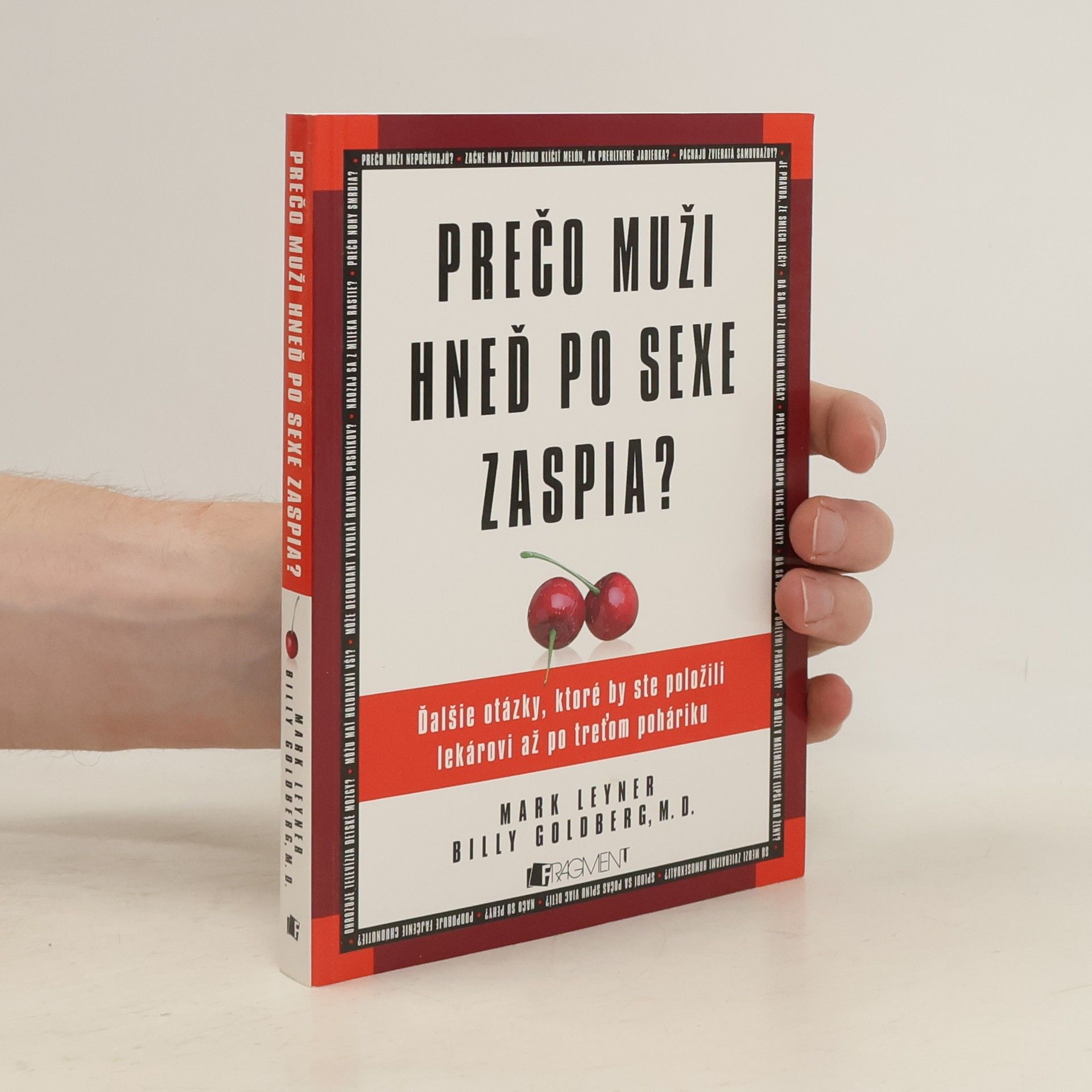 Mark Leyner Prečo muži hneď po sexe zaspia?