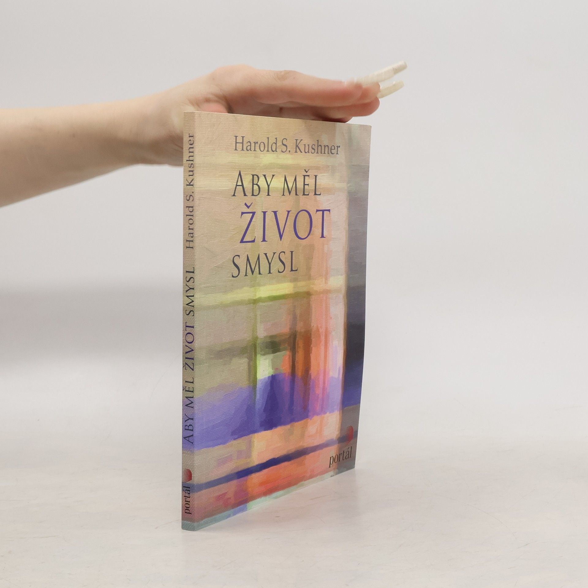 Aby měl život smysl