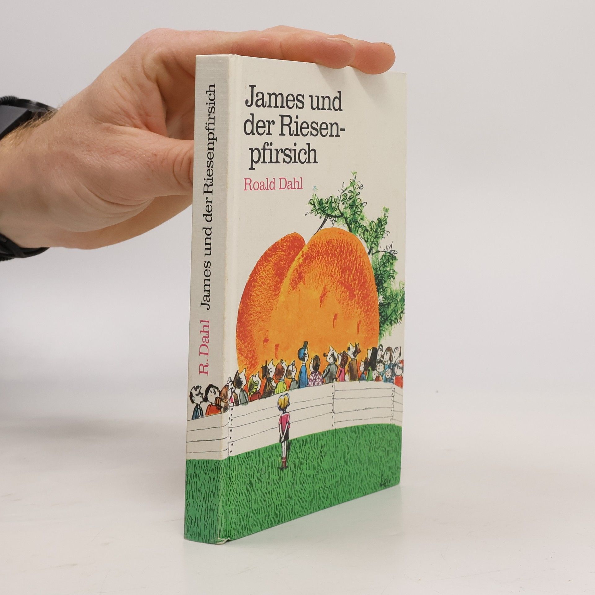 Roald Dahl James und der Riesenpfirsich