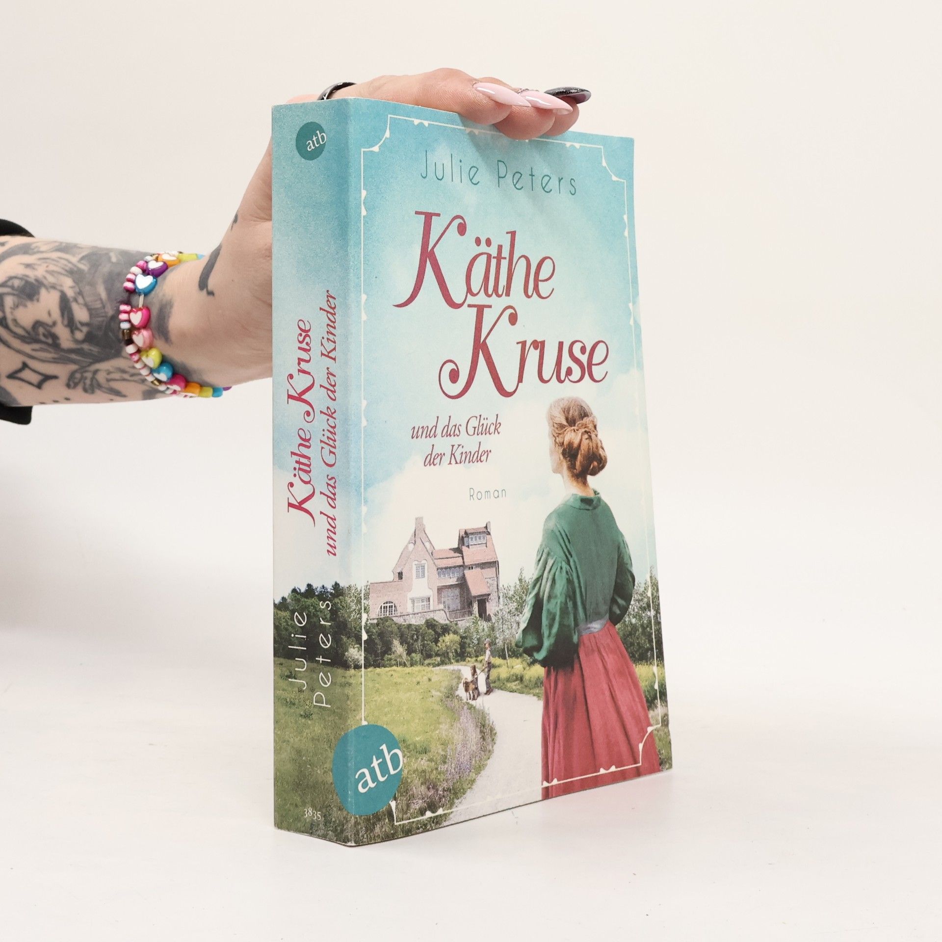 Julie Peters Käthe Kruse und das Glück der Kinder