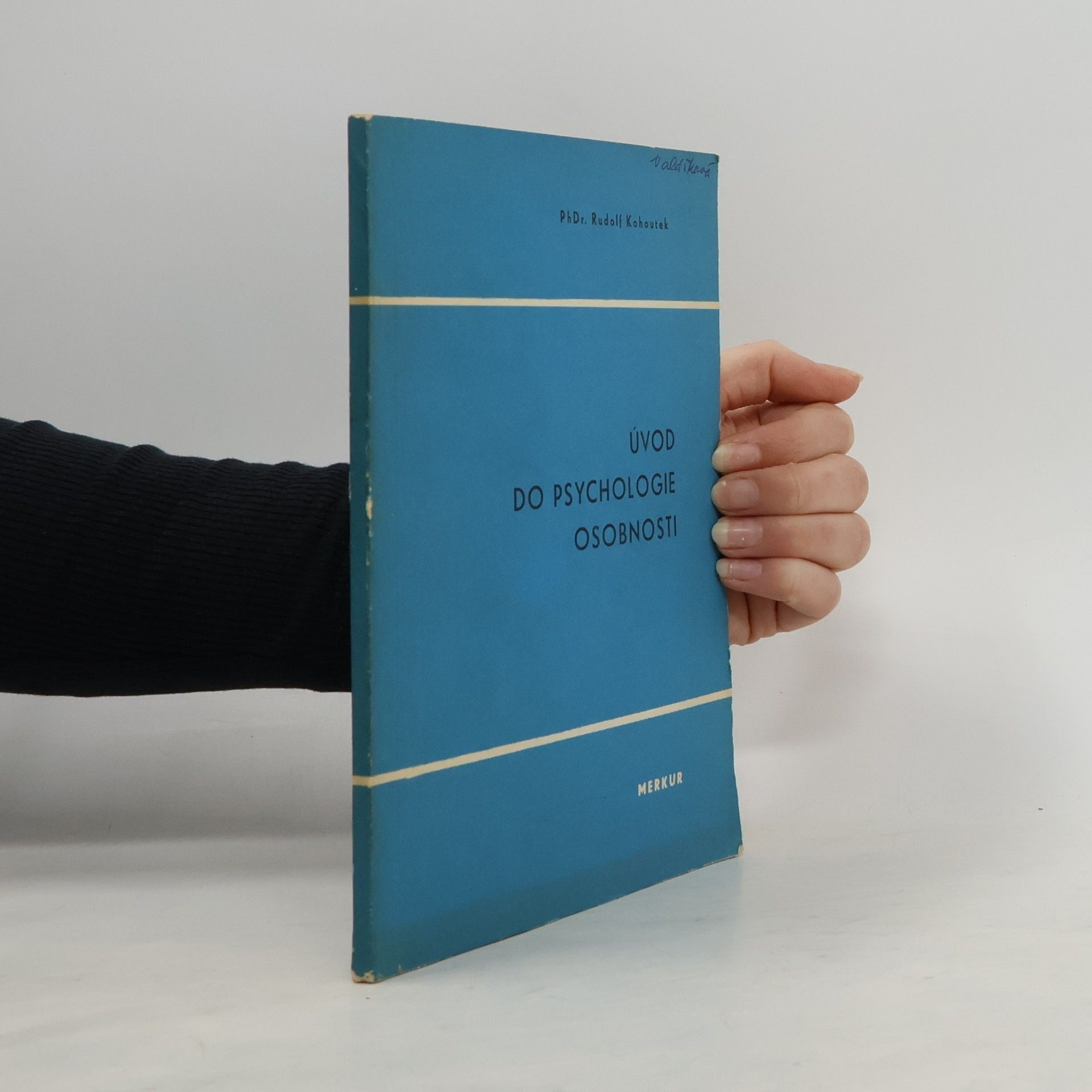 Rudolf Kohoutek Úvod do psychologie osobnosti