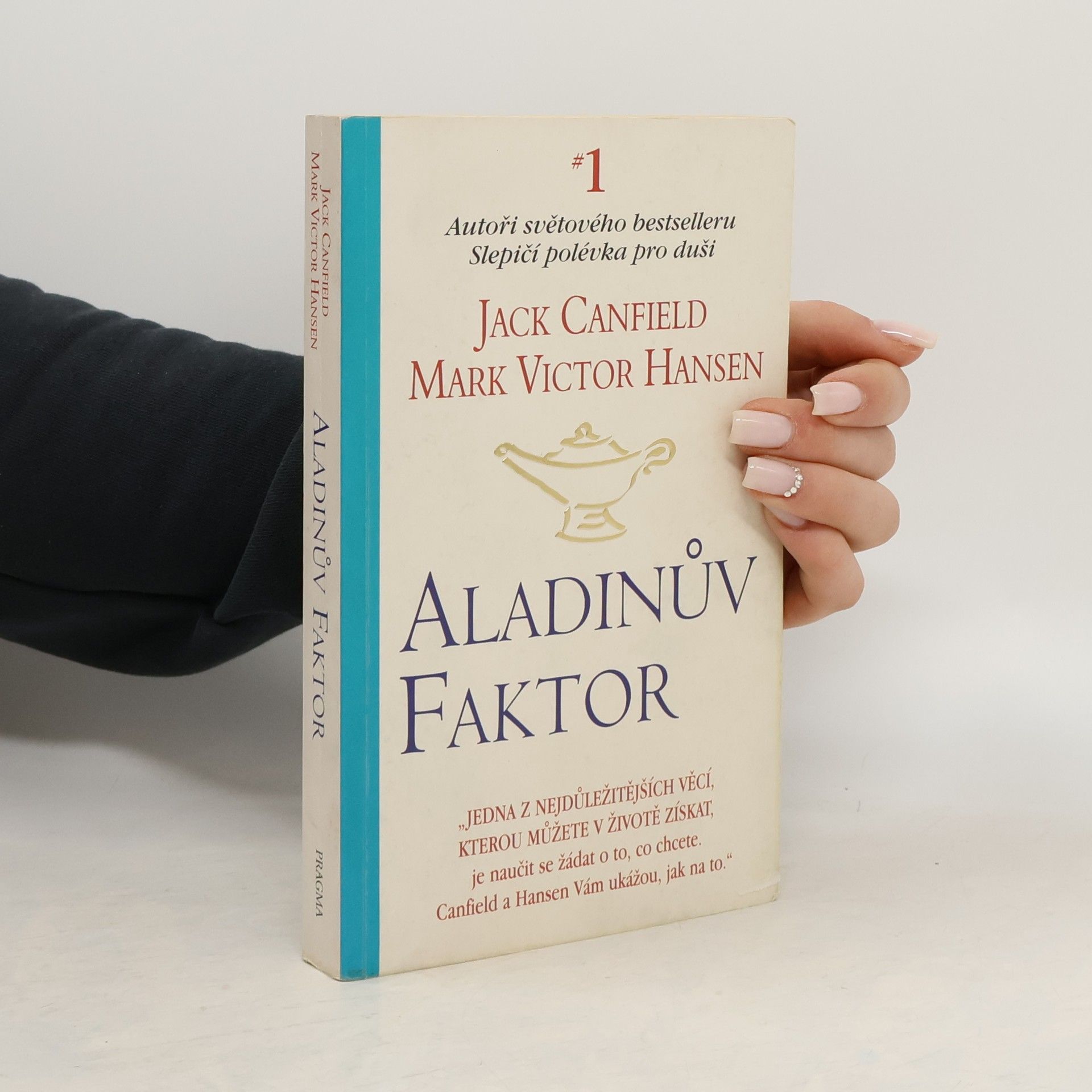 Jack Canfield Aladinův faktor