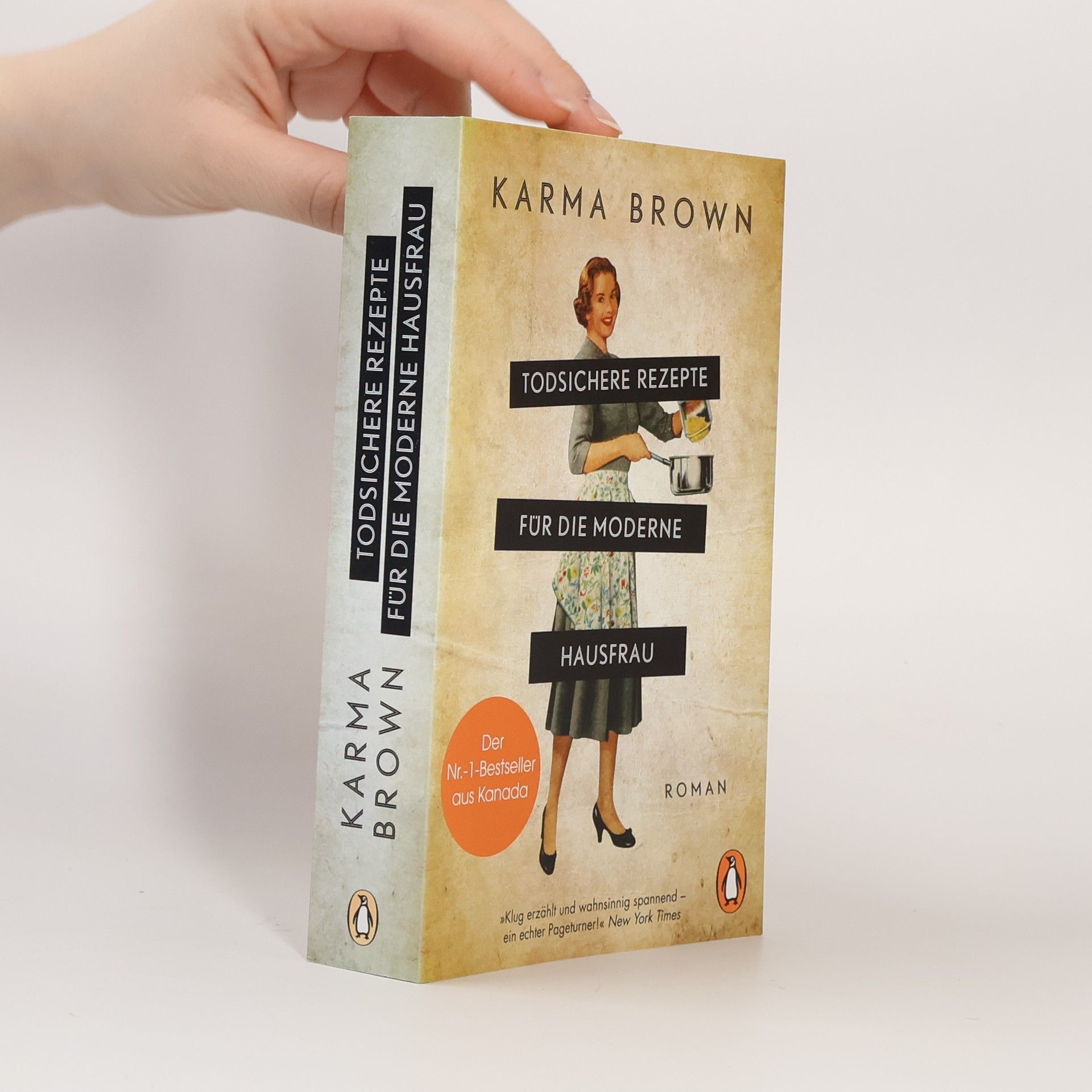 Karma Brown Todsichere Rezepte für die moderne Hausfrau