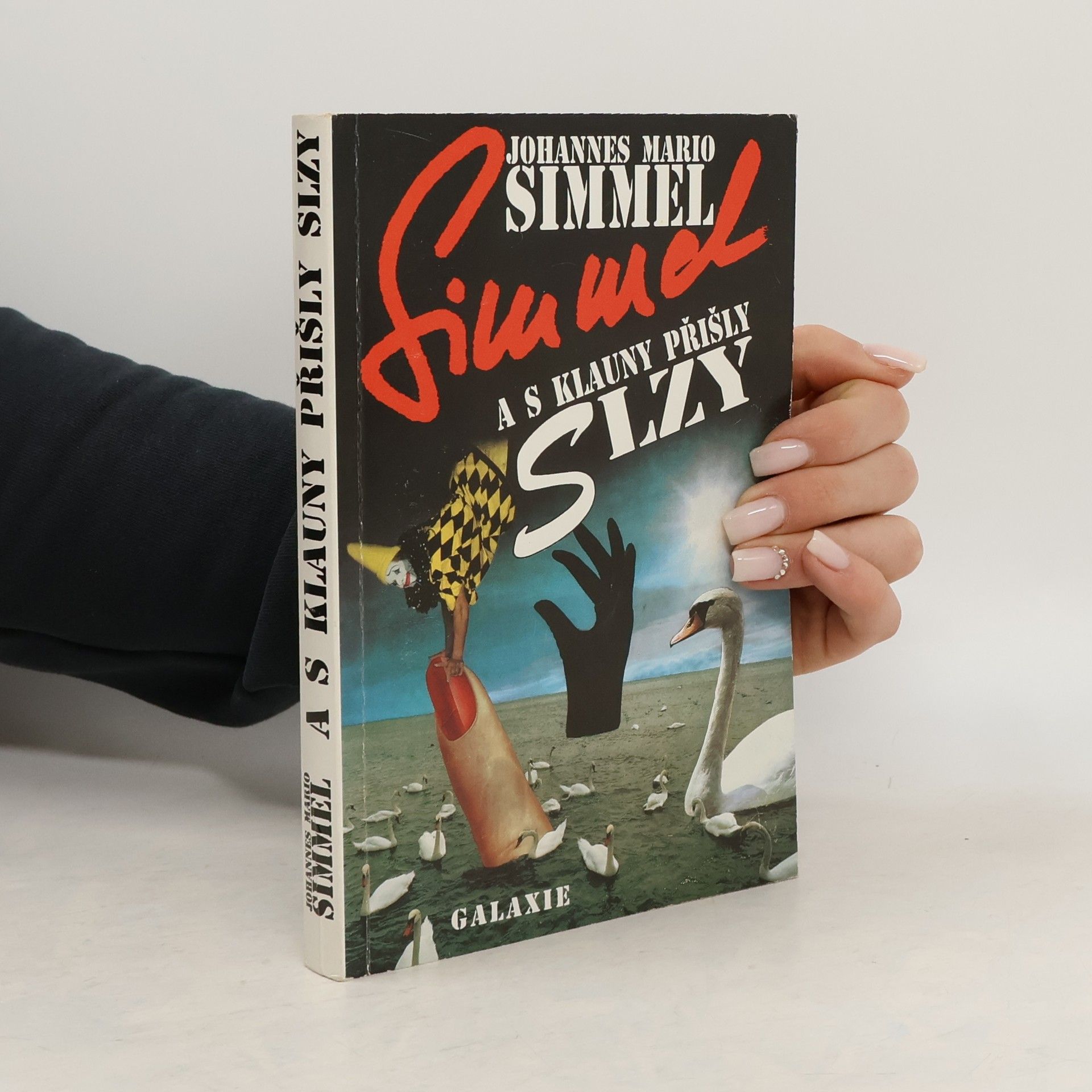 Johannes Mario Simmel A s klauny přišly slzy