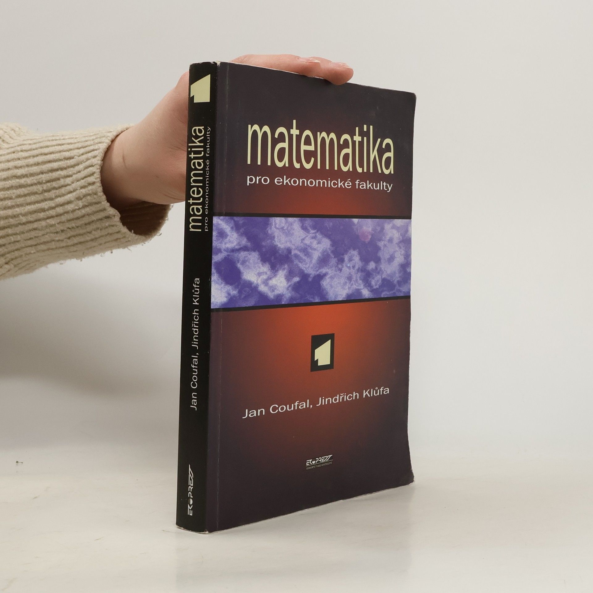 Jan Coufal Matematika pro ekonomické fakulty 1