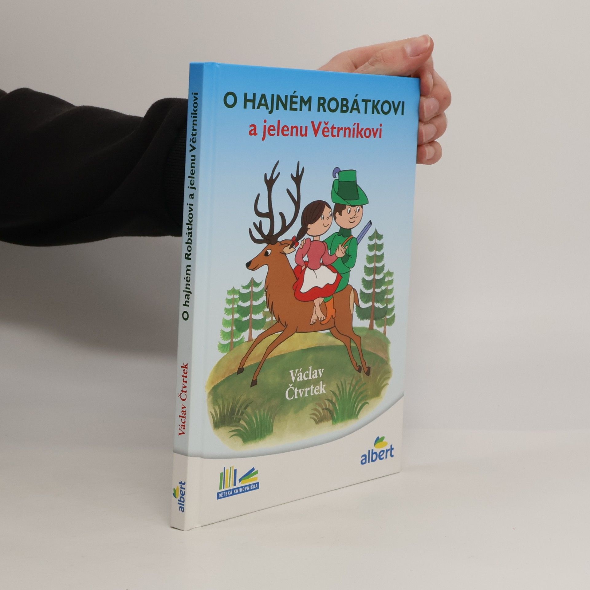 Václav Čtvrtek O hajném Robátkovi a jelenu Větrníkovi