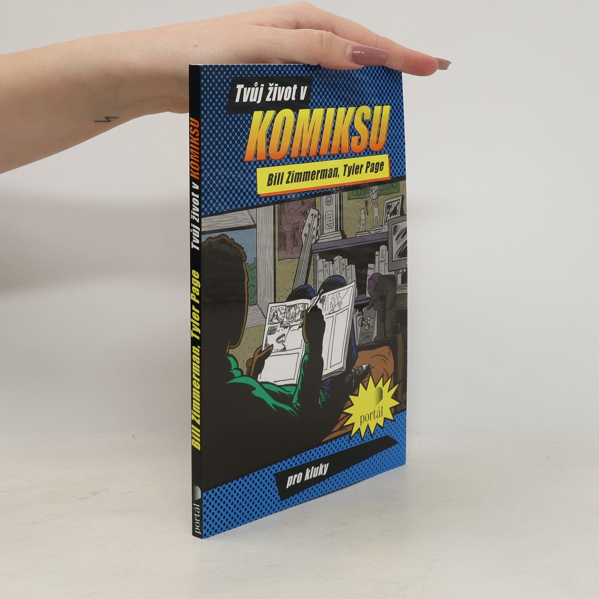 Bill Zimmermen Tvůj život v komiksu