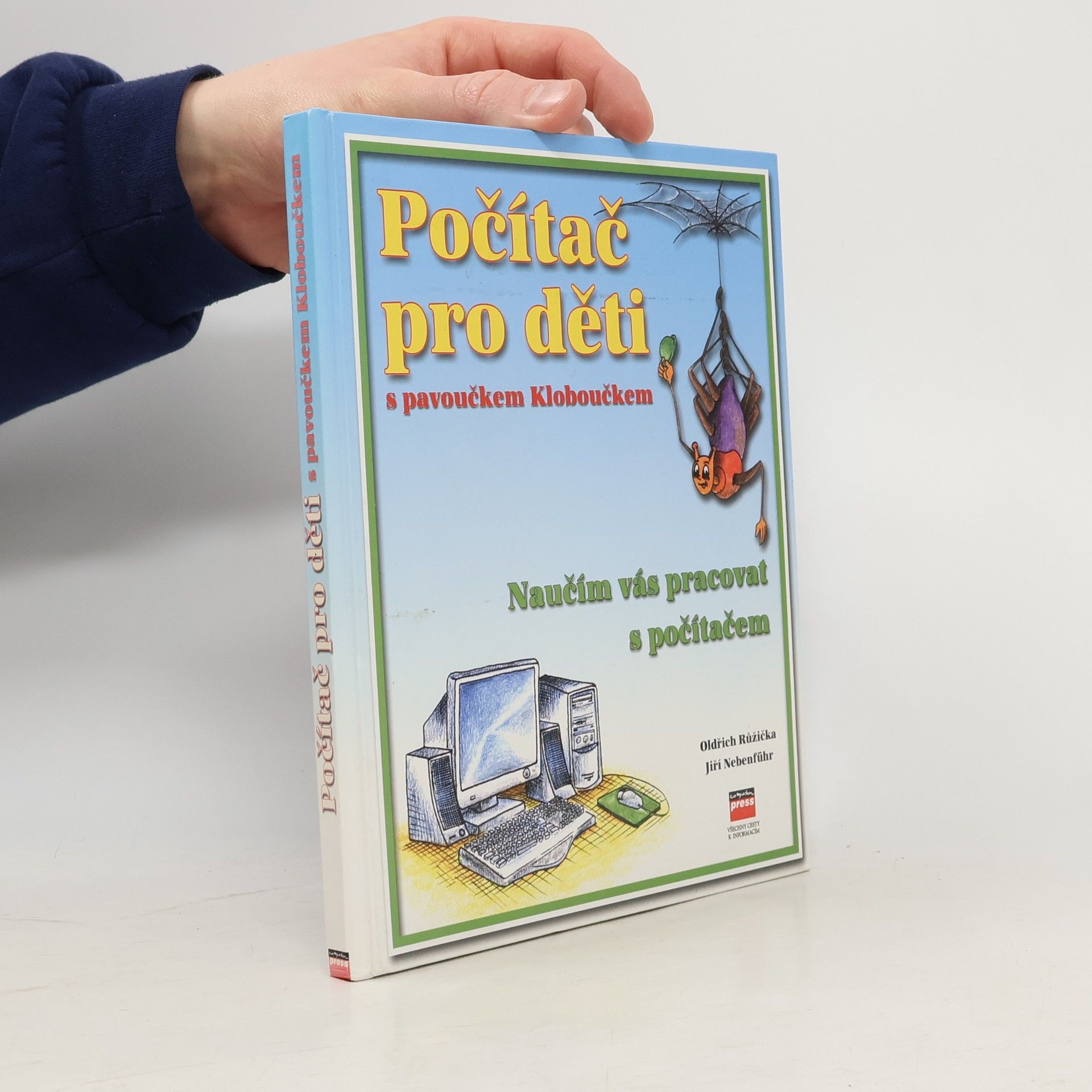 Oldřich Růžička Počítač pro děti s pavoučkem Kloboučkem