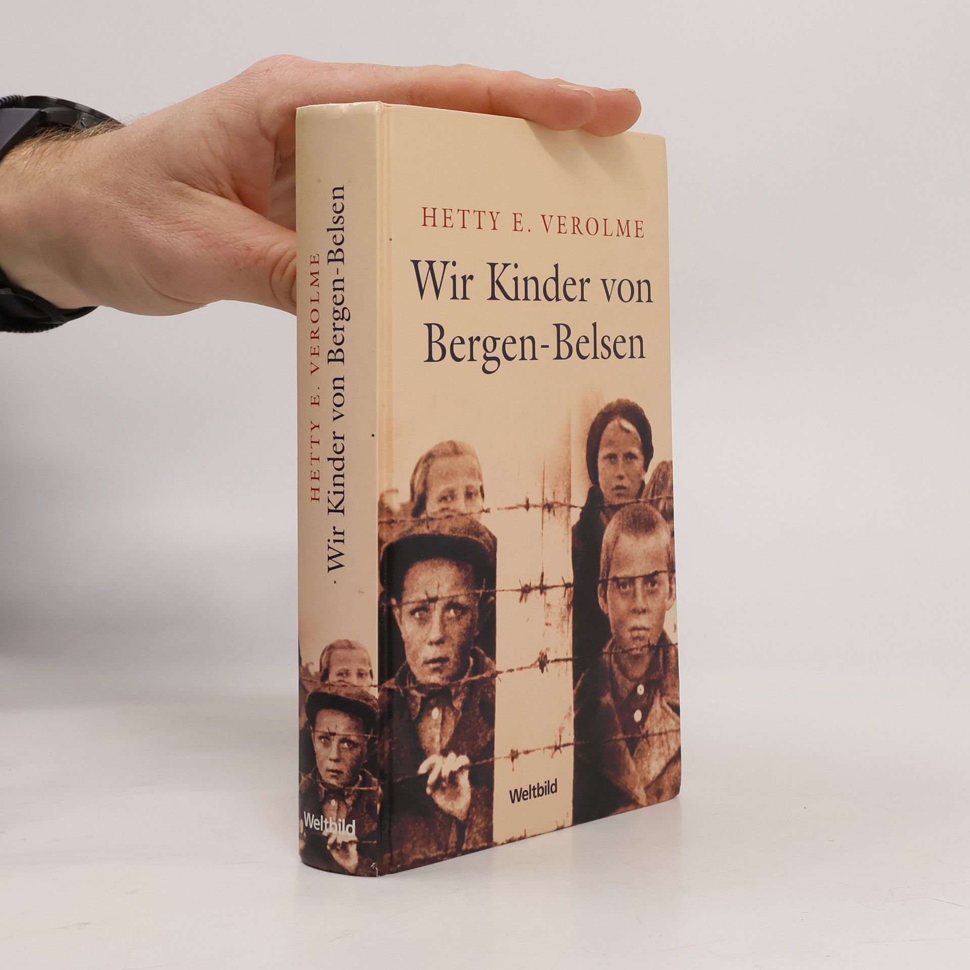 Hetty E. Verolme Wir Kinder von Bergen-Belsen