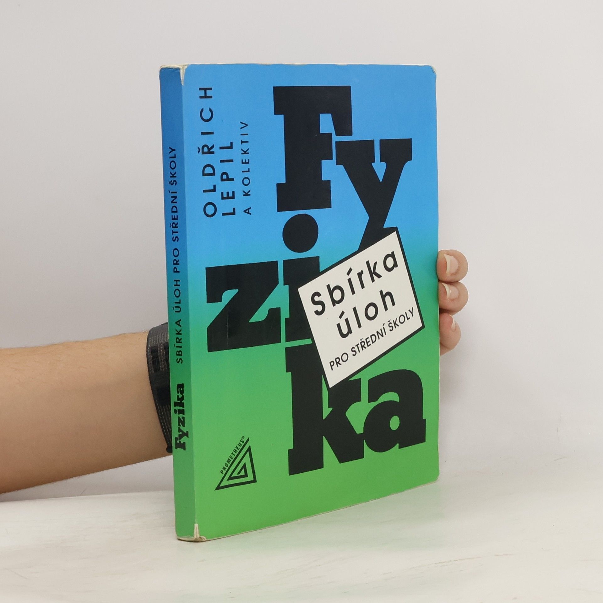 Oldřich Lepil Fyzika. Sbírka úloh pro střední školy