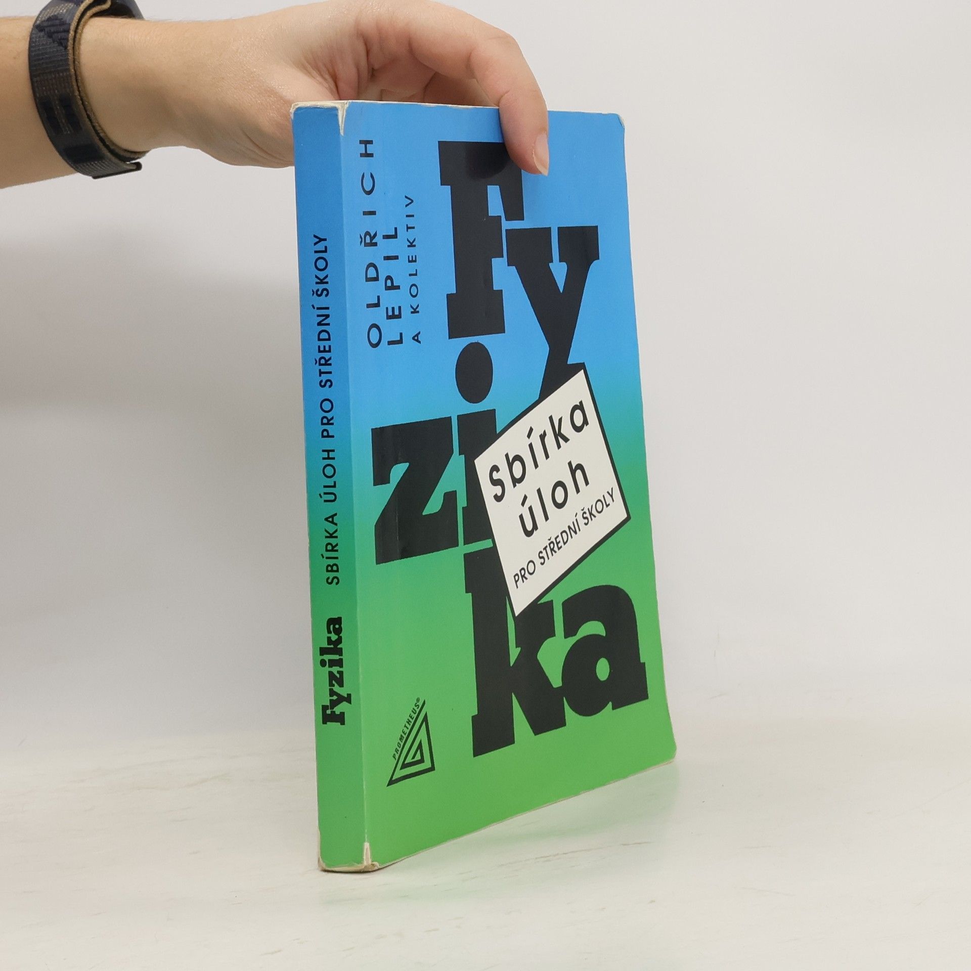 Oldřich Lepil Fyzika. Sbírka úloh pro střední školy