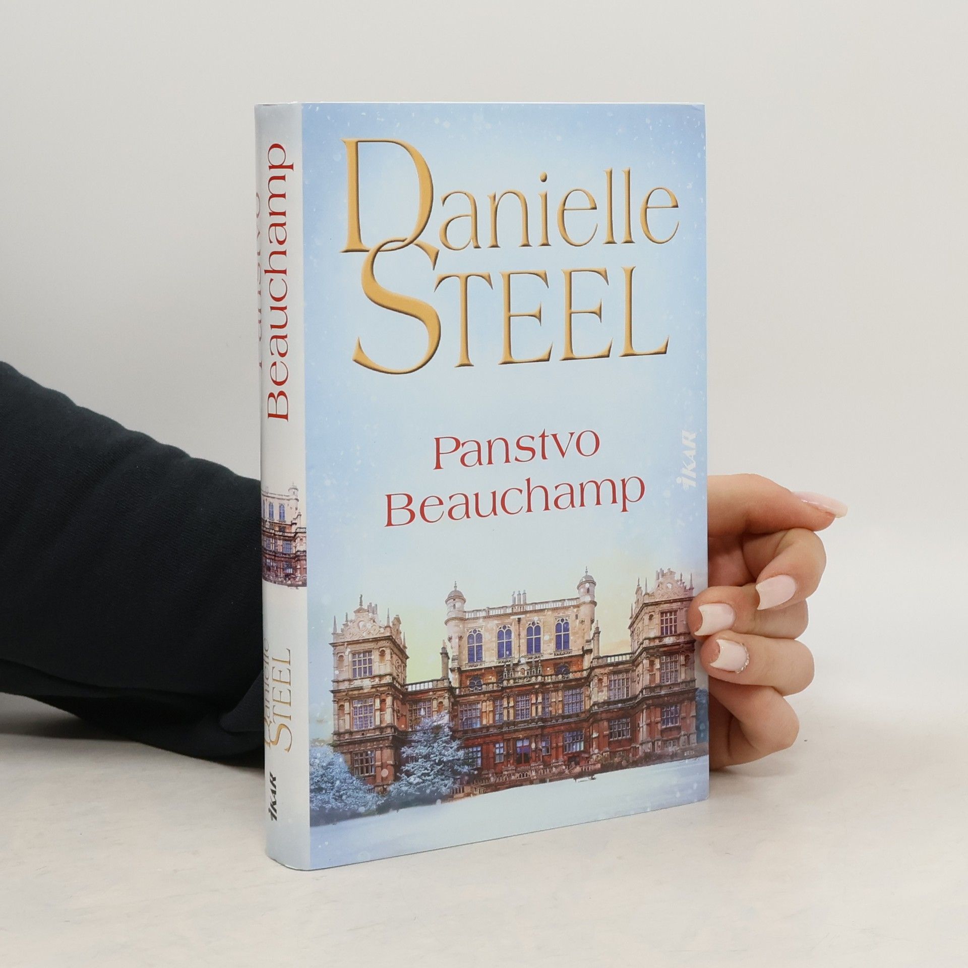 Danielle Steel Panstvo Beauchamp