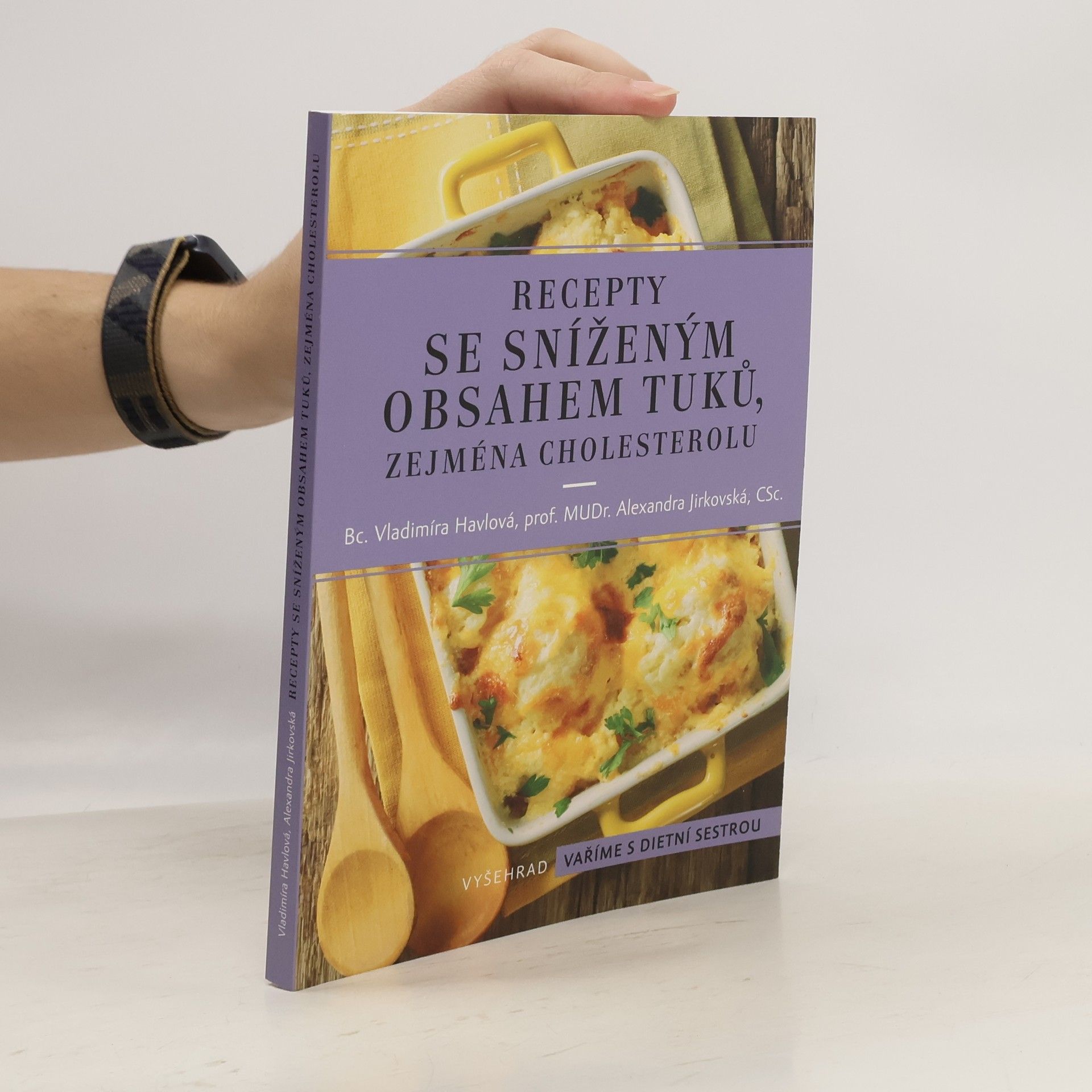 Vladimíra Havlová Recepty se sníženým obsahem tuků, zejména cholesterolu