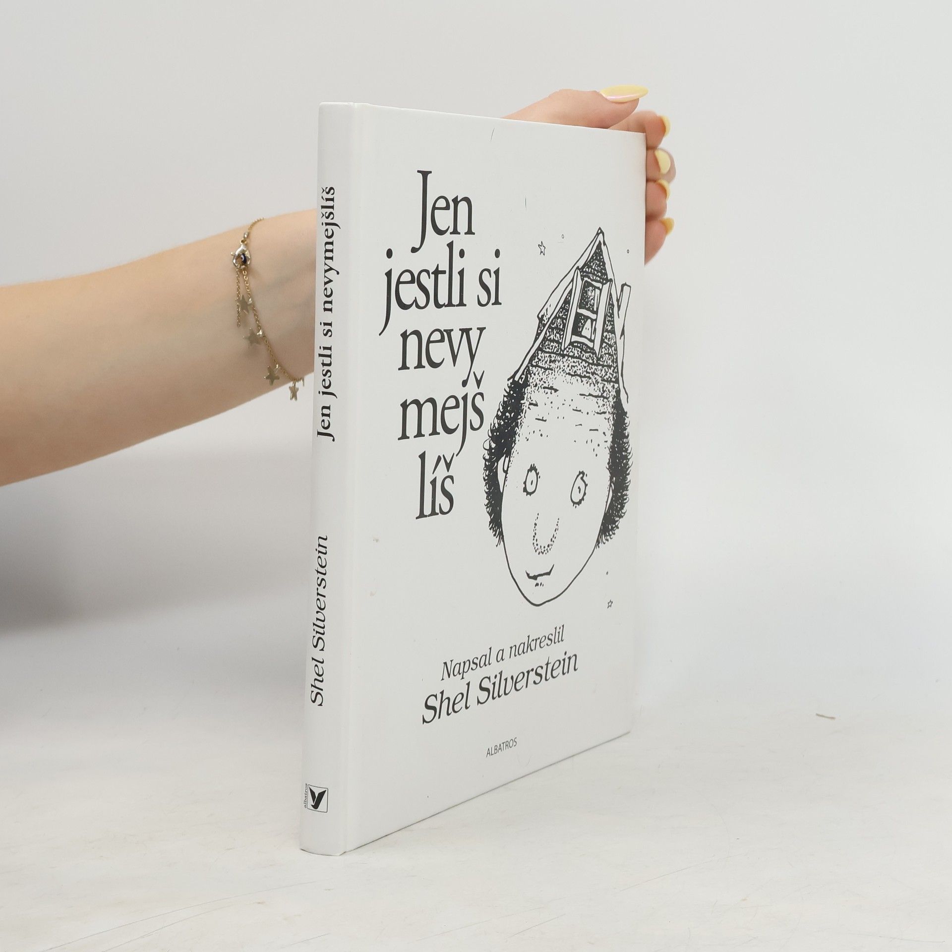 Shel Silverstein Jen jestli si nevymejšlíš