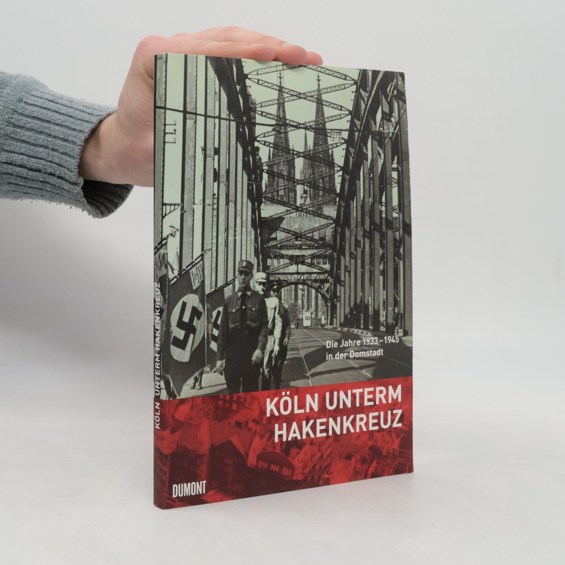 Harald W. Jürgensonn Köln unterm Hakenkreuz