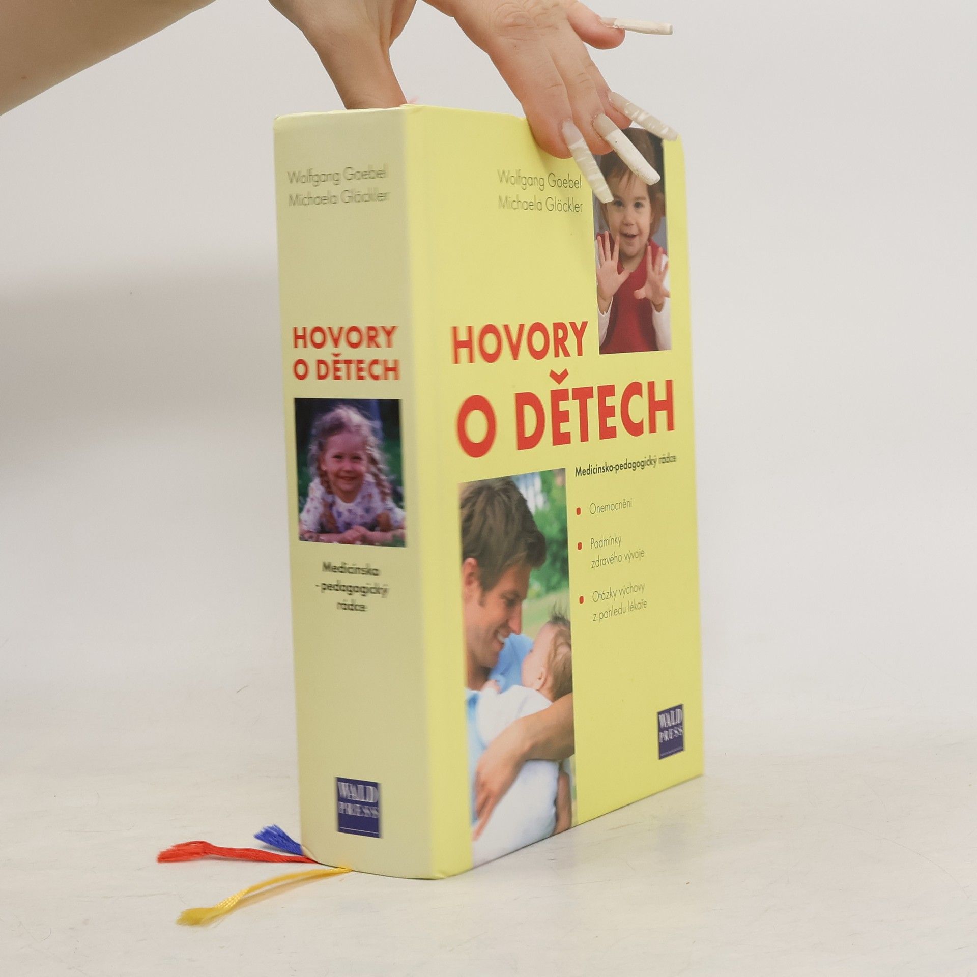 Wolfgang Goebel Hovory o dětech: Lékařsko-pedagogický rádce