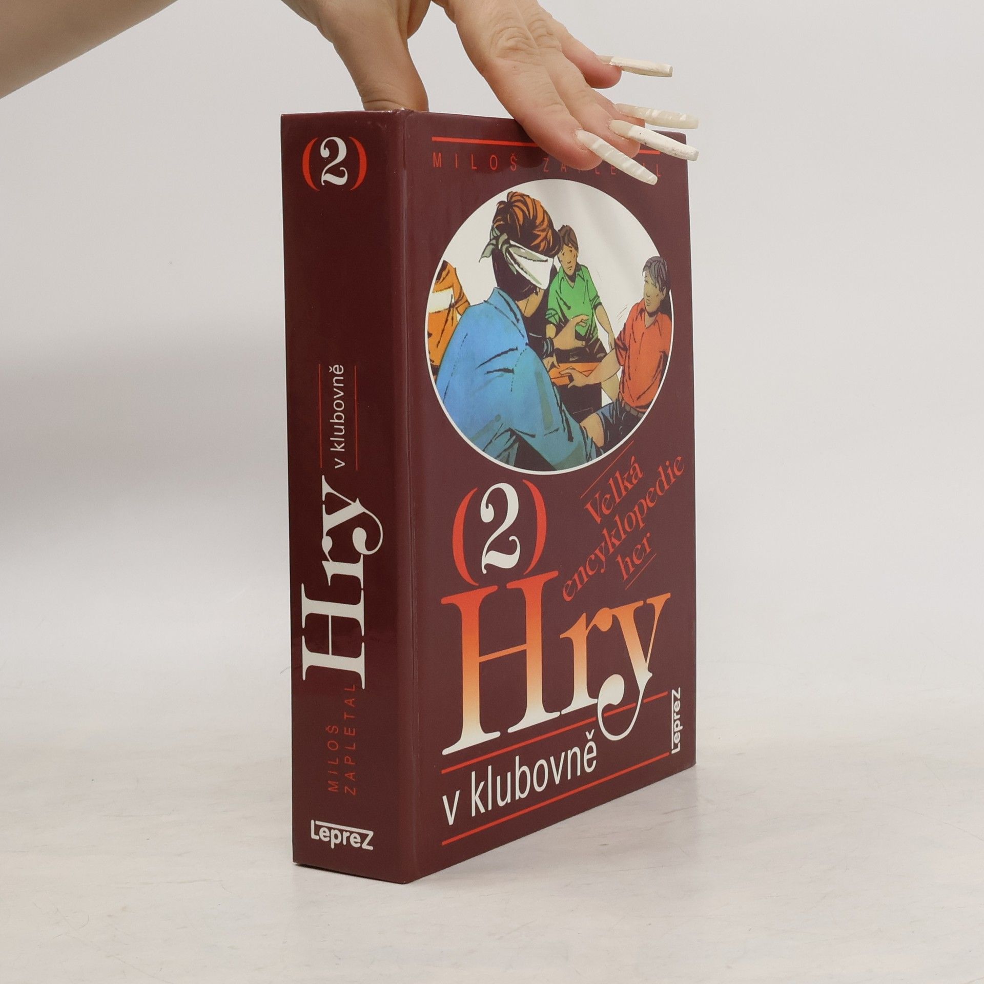 Miloš Zapletal Velká encyklopedie her 2. Hry v klubovně