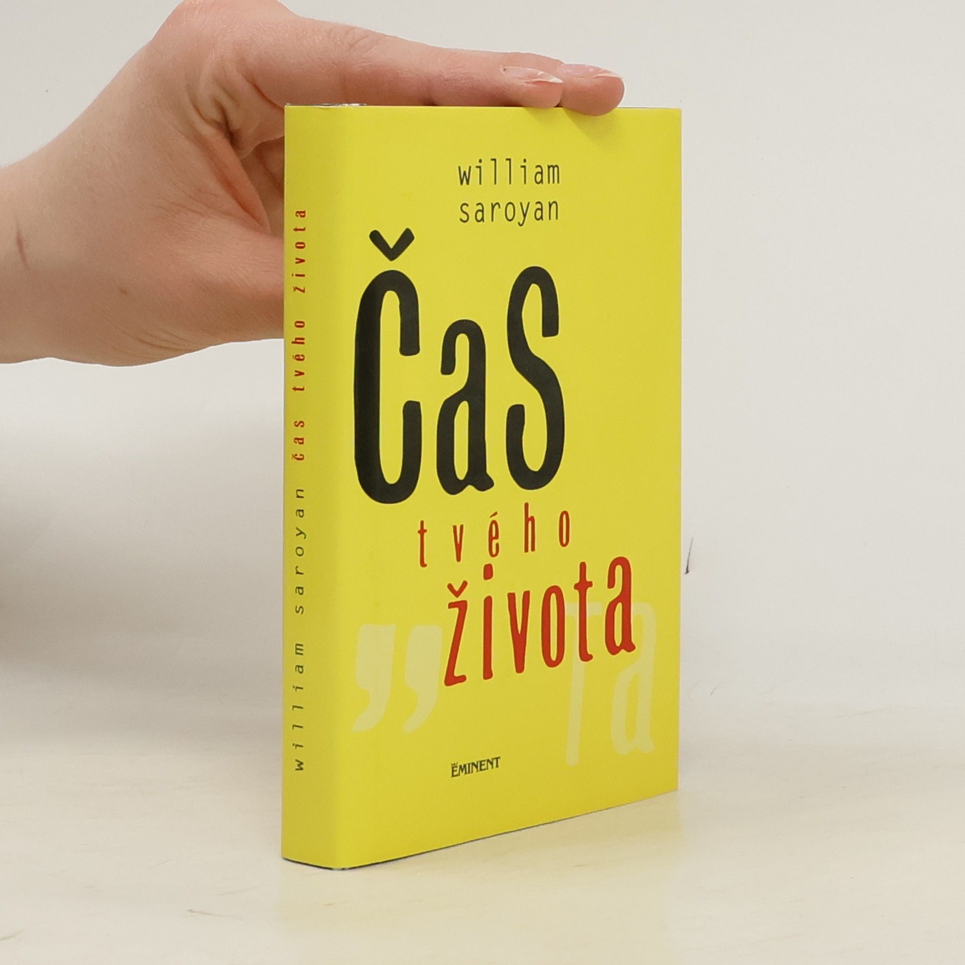 William Saroyan Čas tvého života