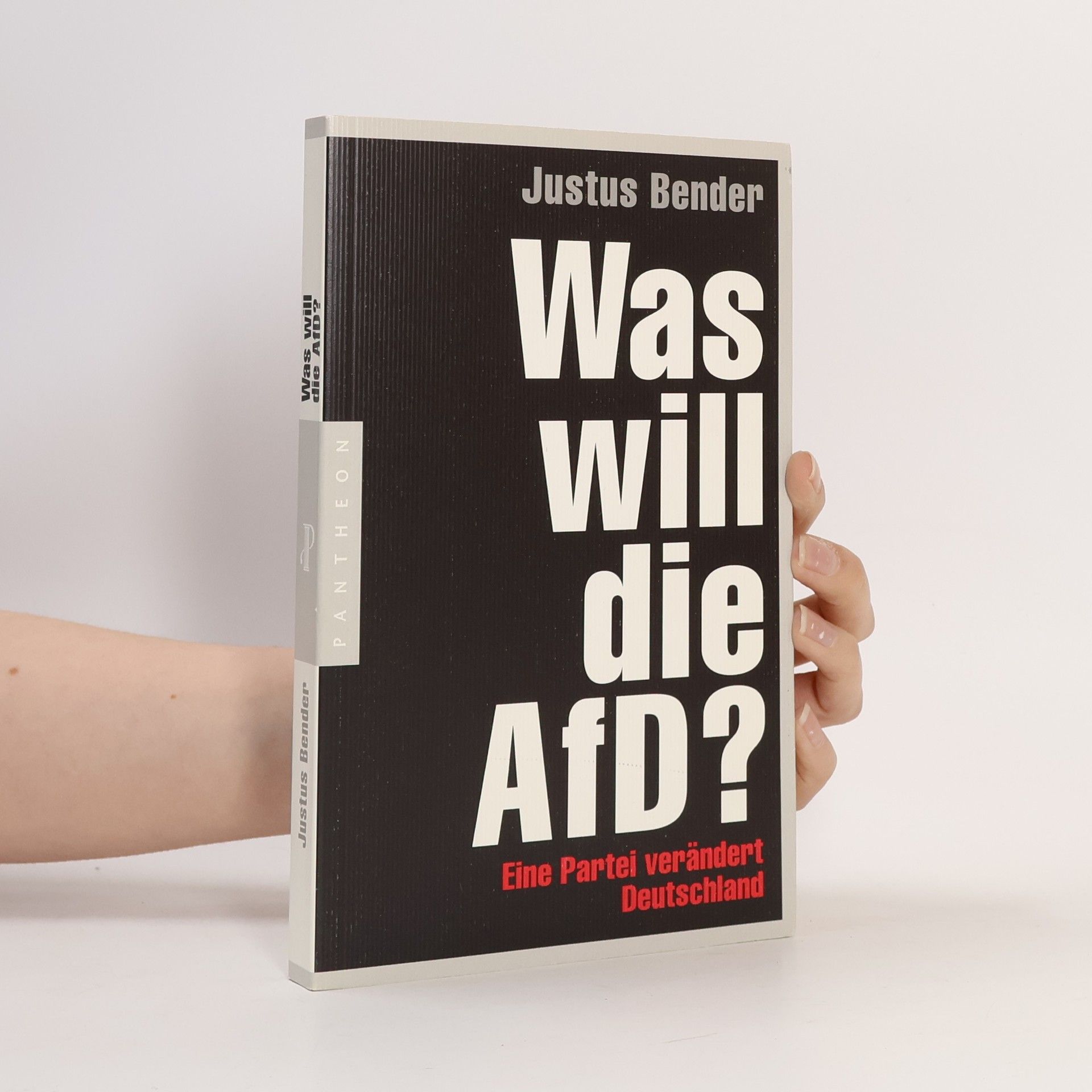 Justus Bender Was will die AfD?