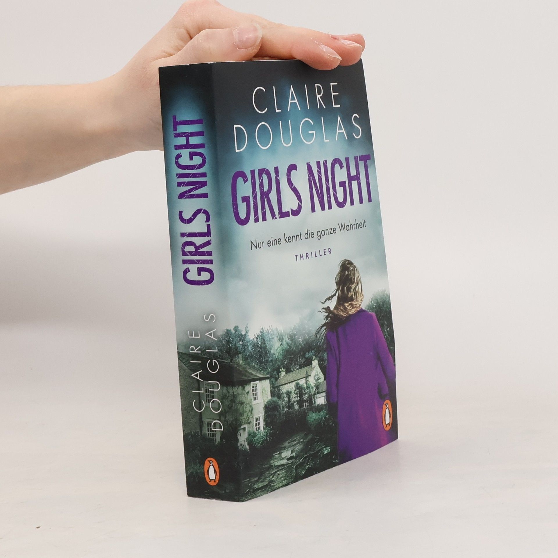 Claire Douglas Girls Night - Nur eine kennt die ganze Wahrheit