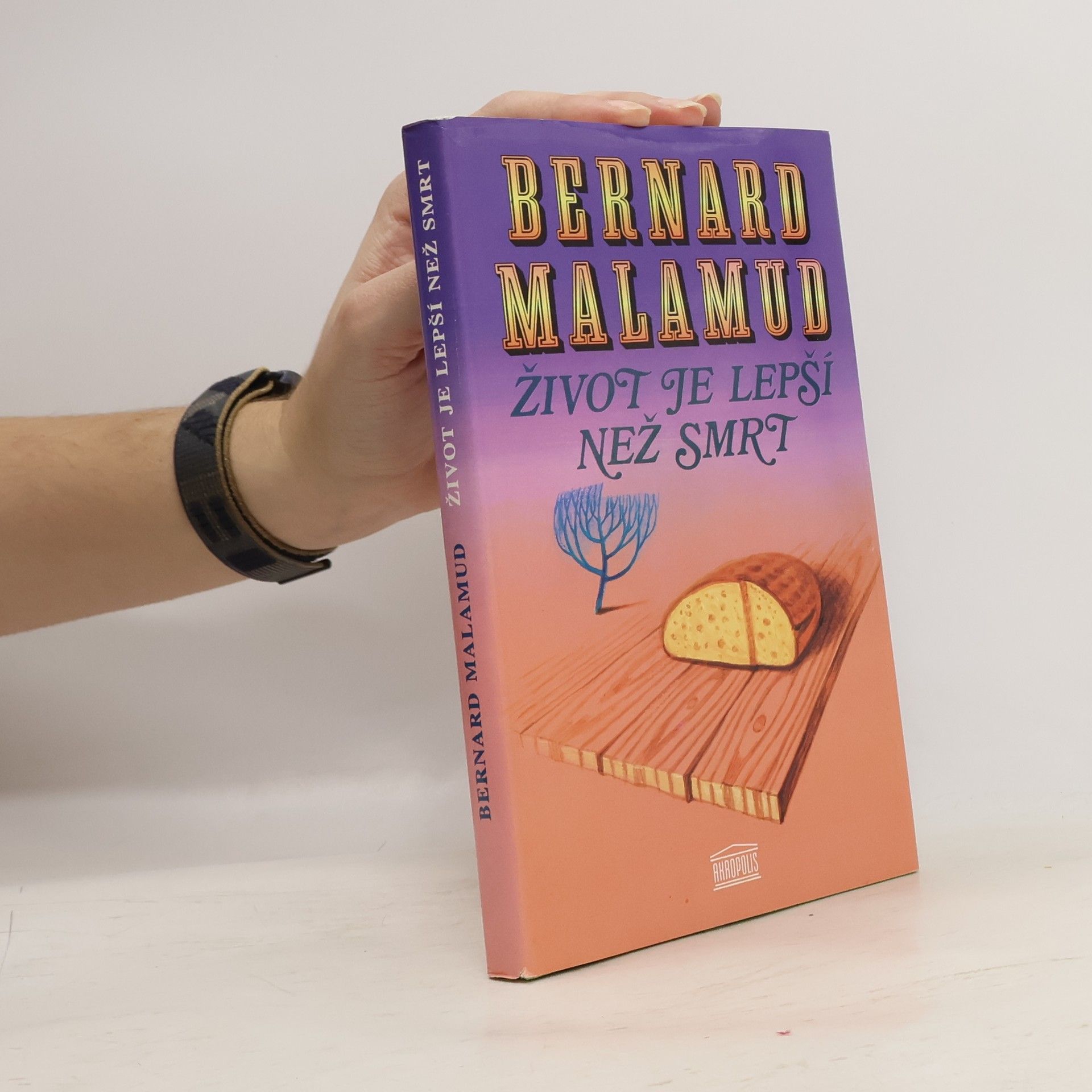 Bernard Malamud Život je lepší než smrt