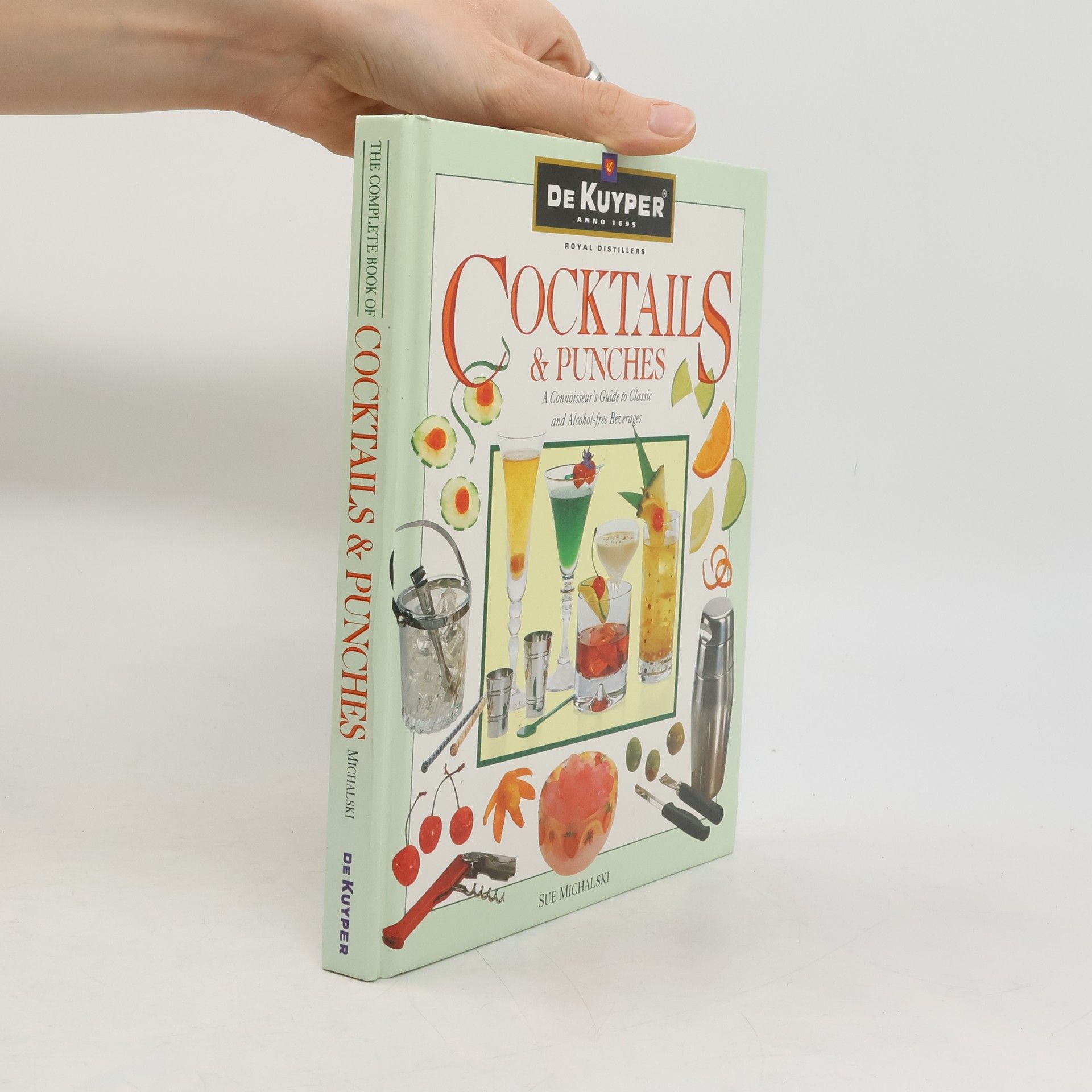 Sue Michalski The Complete Book of Cocktails & Punches