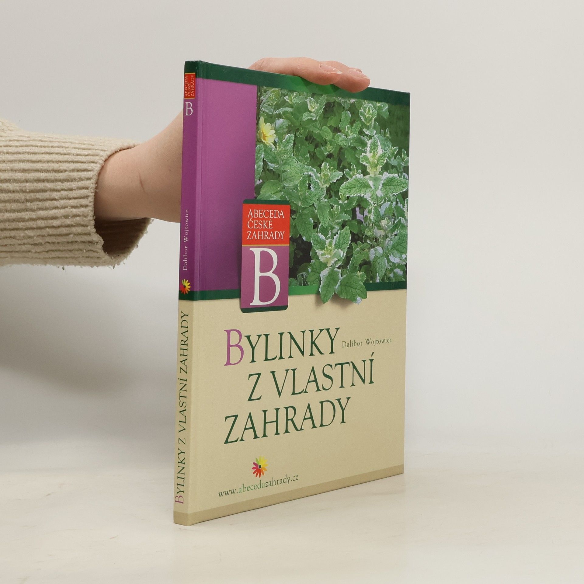 Dalibor Wojtowicz Bylinky z vlastní zahrady