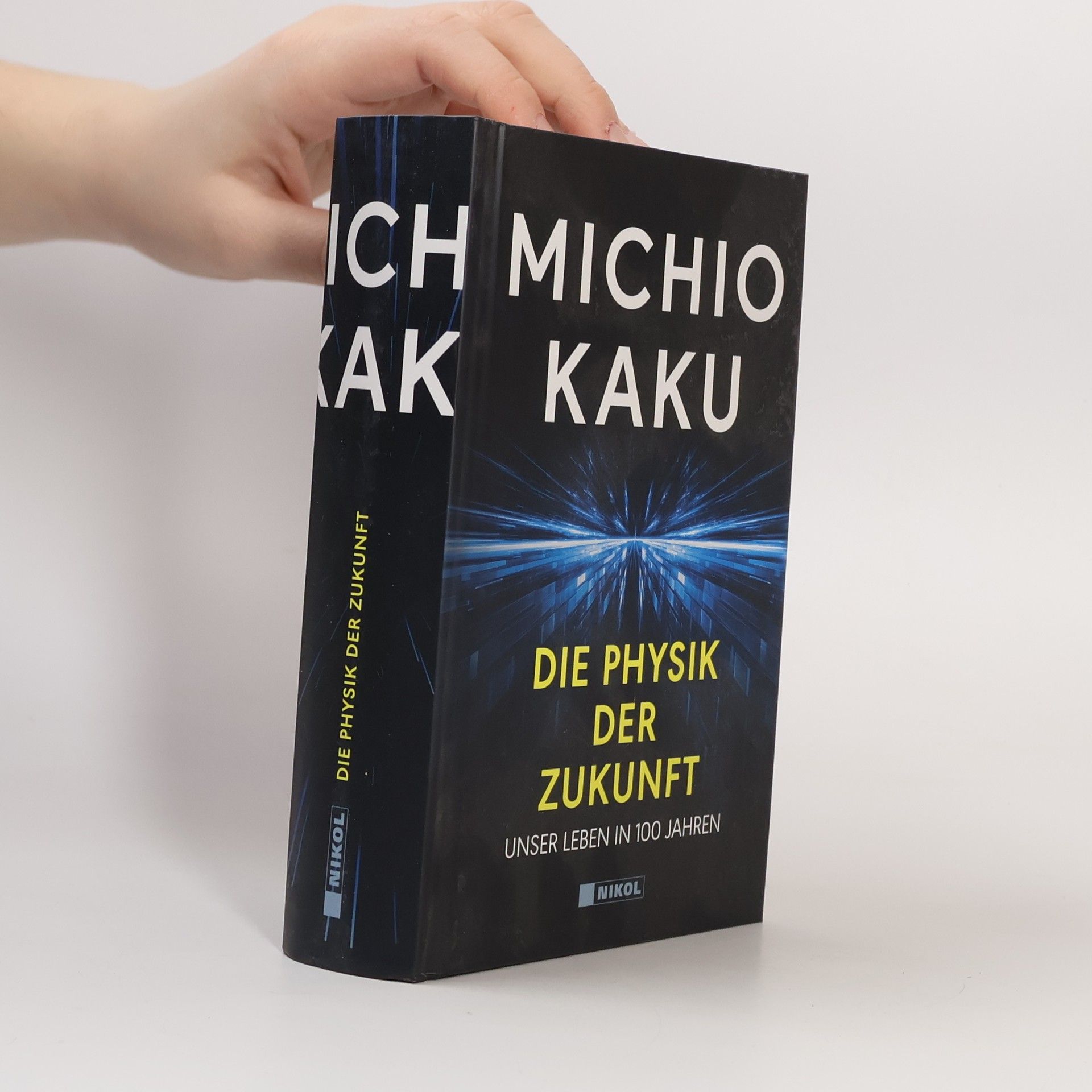 Michio Kaku Die Physik der Zukunft