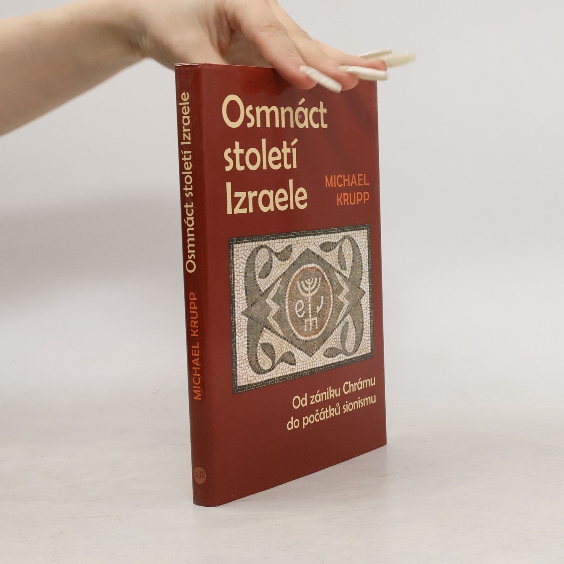Michael Krupp Osmnáct století Izraele