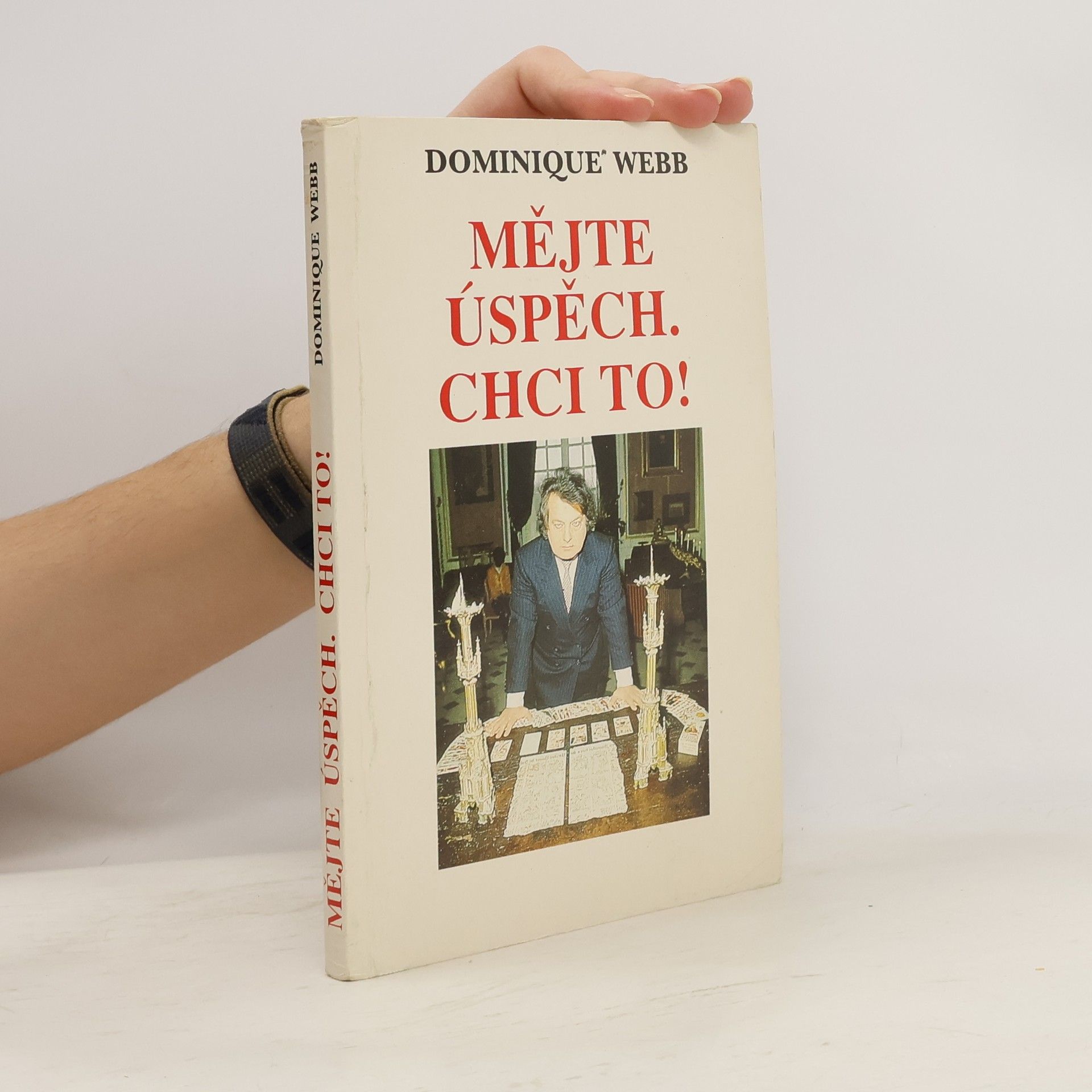 Dominique Webb Mějte úspěch. Chci to!