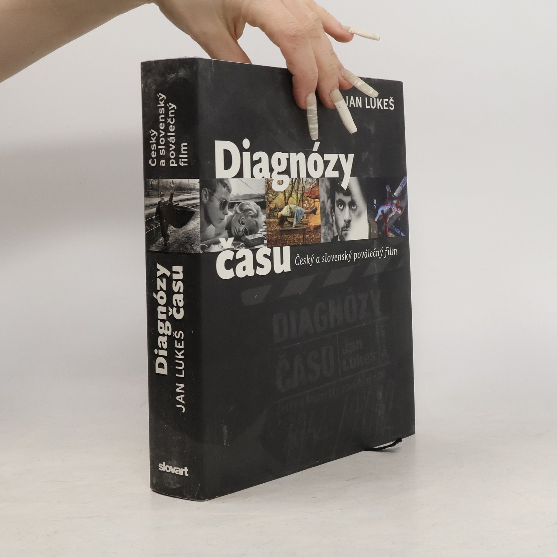 Jan Lukeš Diagnózy času : český a slovenský poválečný film (1945-2012)
